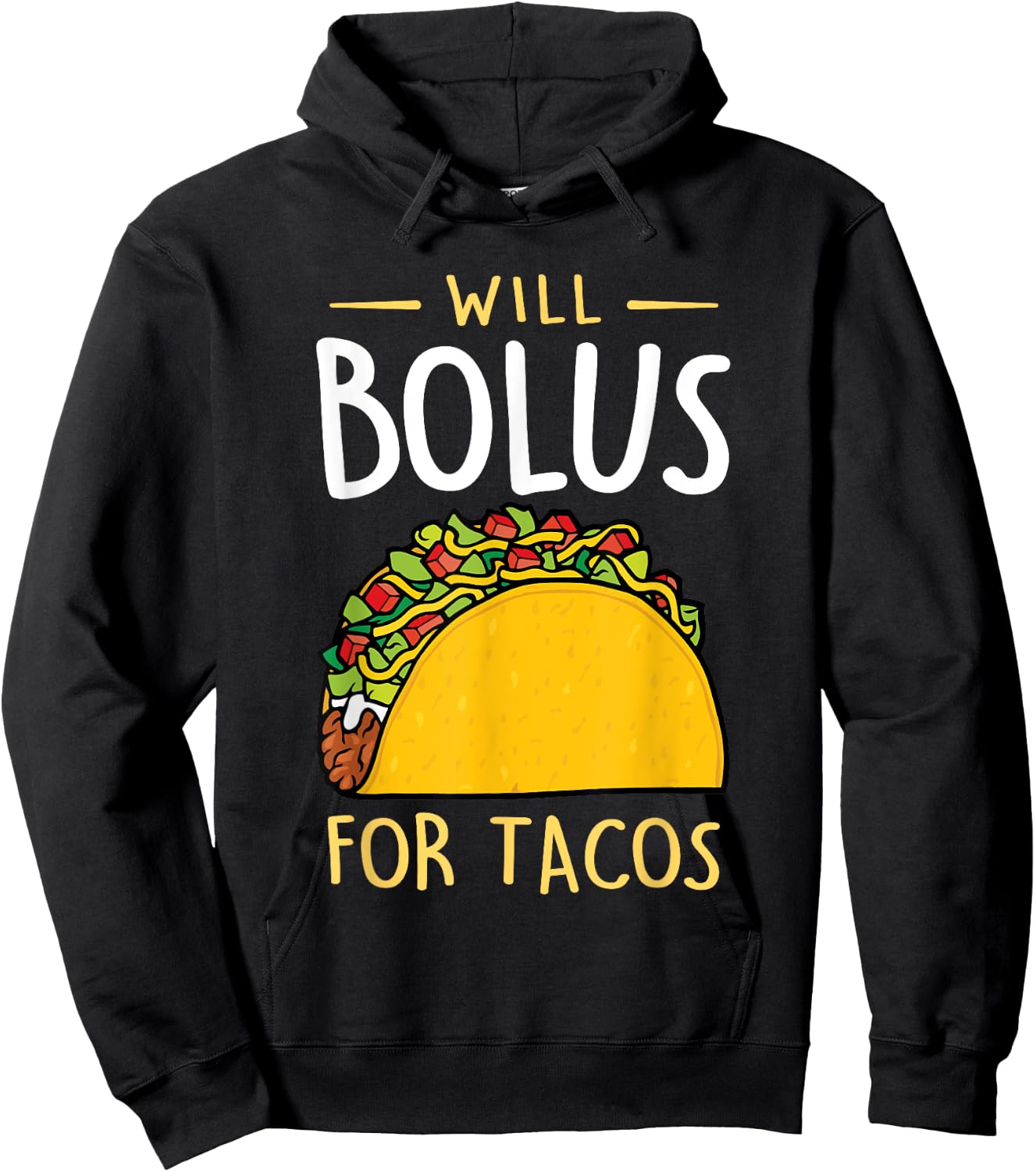 T1D Will Bolus for Tacos Funny Diabetes Awareness Month Hoodie - Hoodie | Black