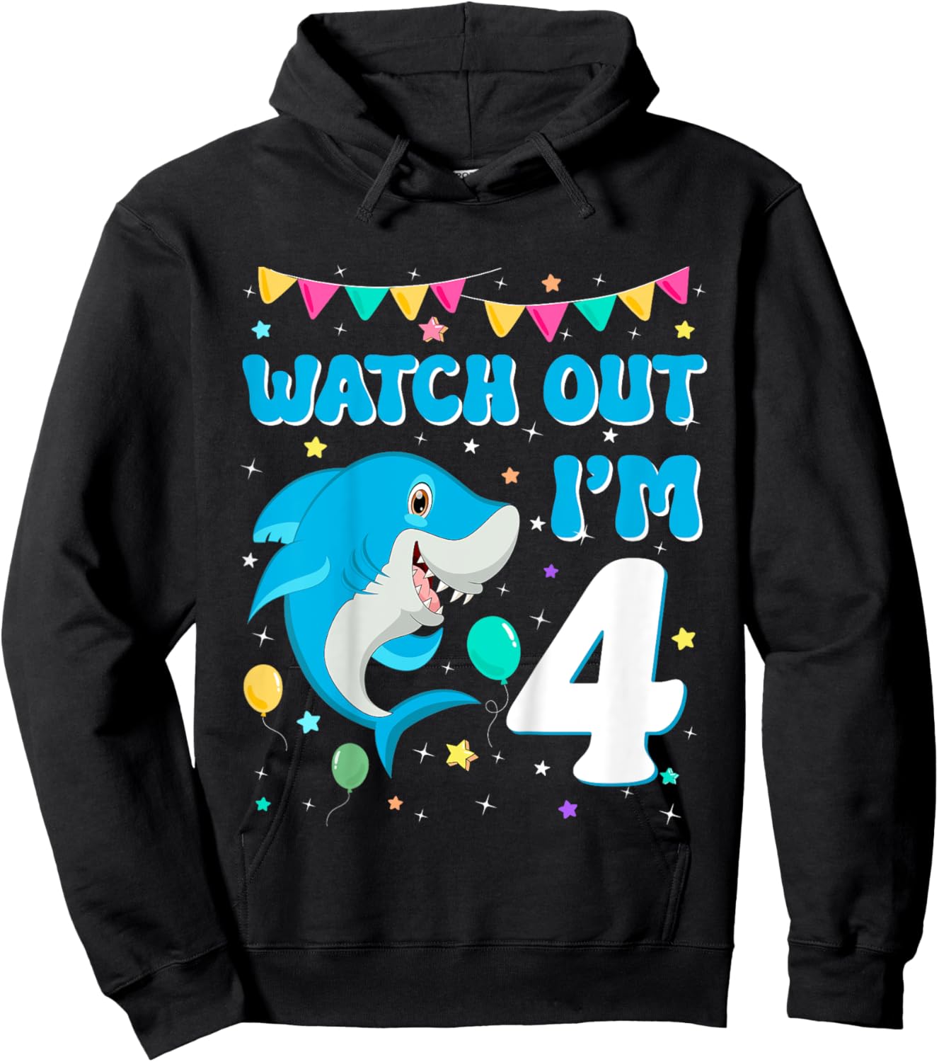 Kids Watch Out Shark I'm 4 Years Old Birthday Boy Back to School Hoodie - Hoodie | Black