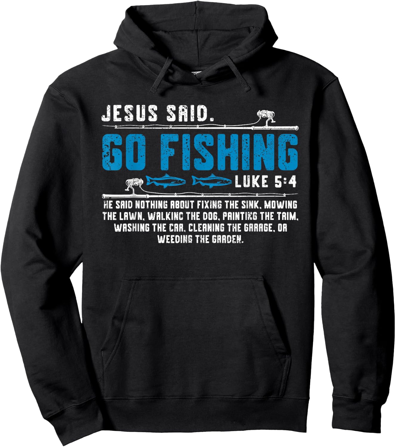 Jesus Said Go Fishing Funny Bible Vers Christian Religious Hoodie - Hoodie | Black