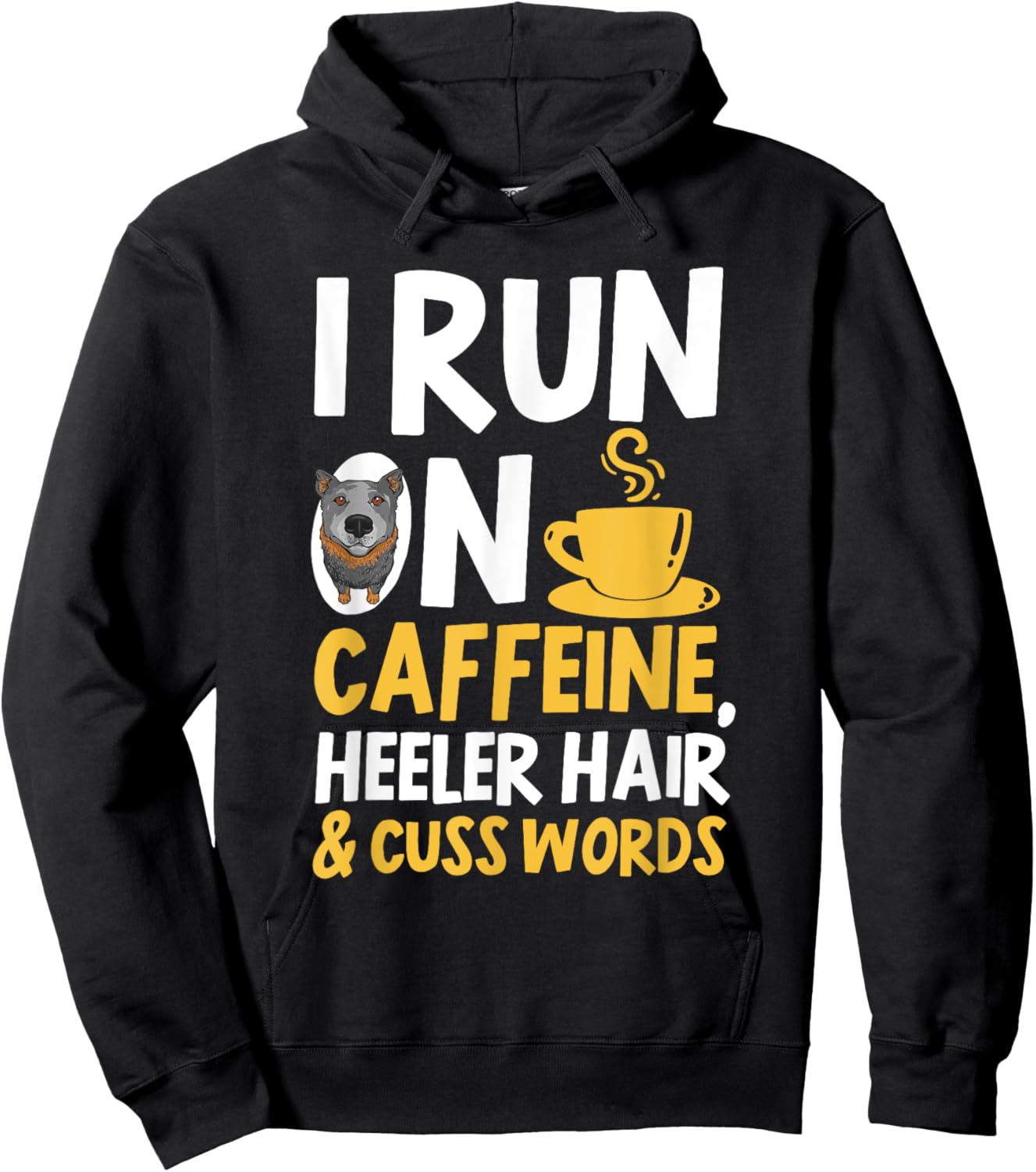 Blue Heeler Hair Caffeine Coffee Australian Cattle Dog Hoodie - Hoodie | Black