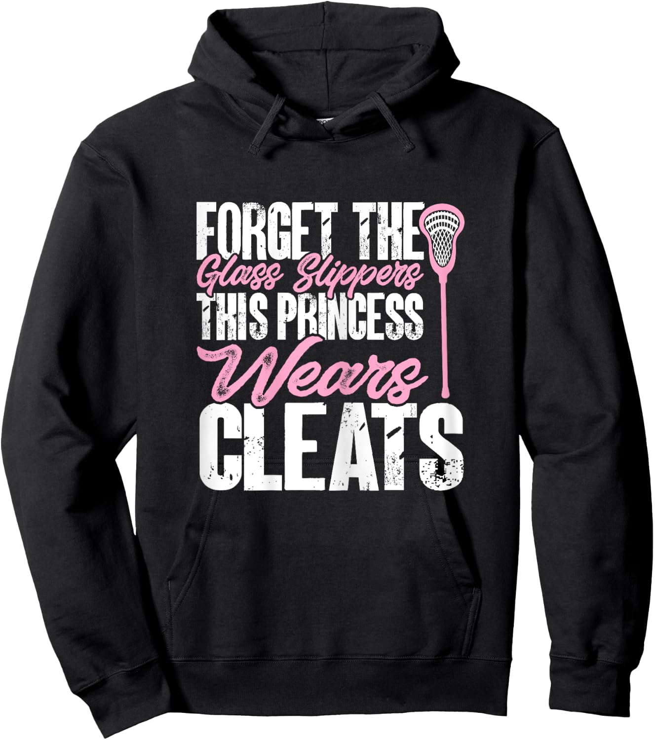 Lacrosse Player Girl This Princess Wears Cleats Hoodie - Hoodie | Black
