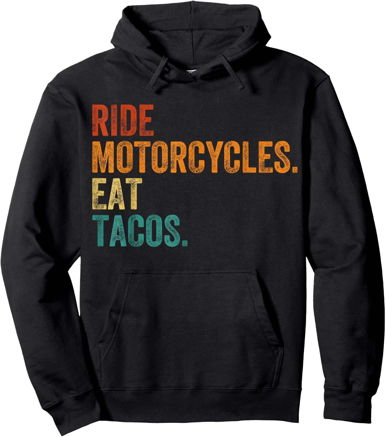 Ride Motorcycles Eat Tacos Funny Father's Day Men Vintage Hoodie - Hoodie | Black