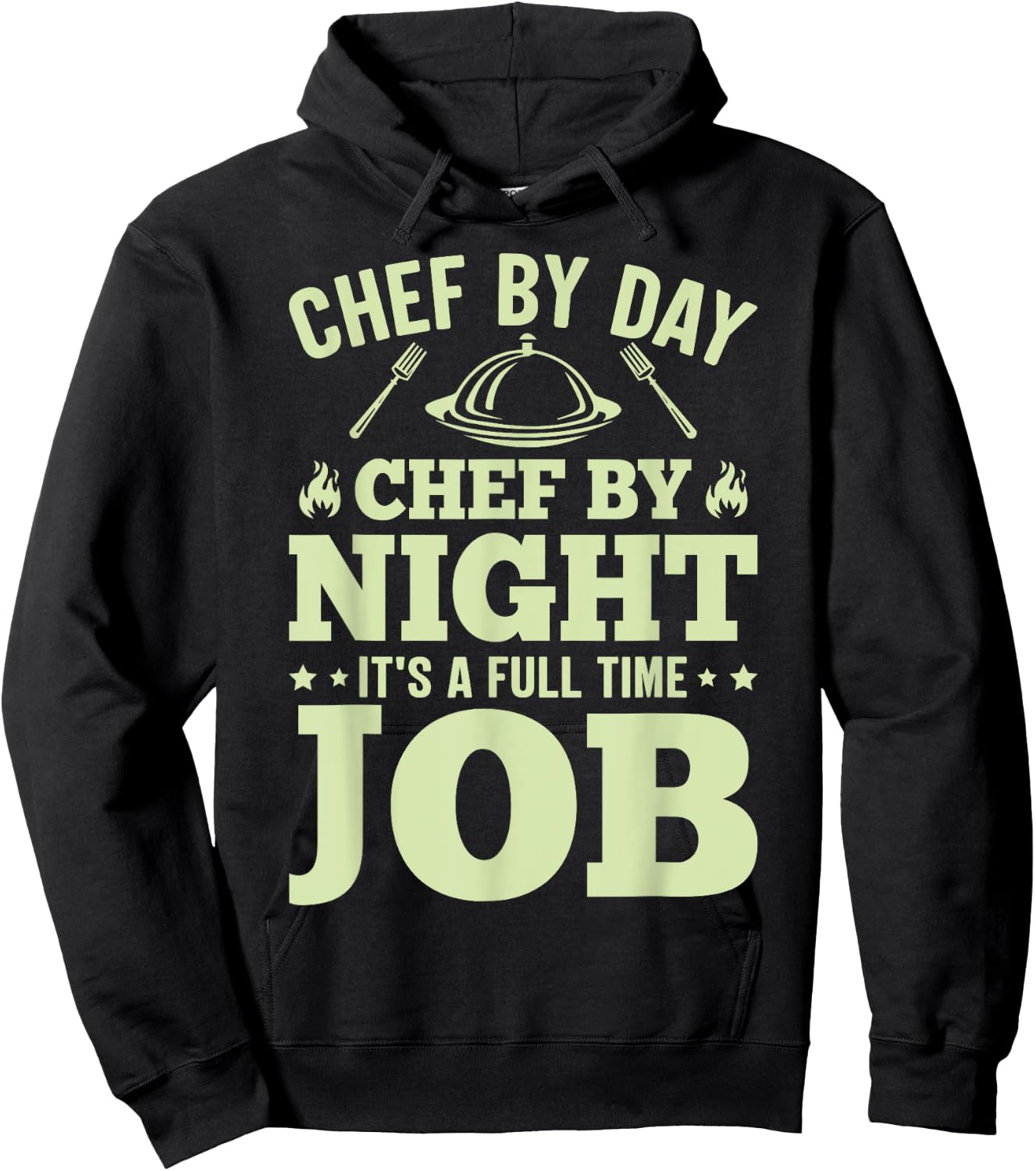 Chef By Day Chef By Night It's A Full Time Job Hoodie - Hoodie | Black