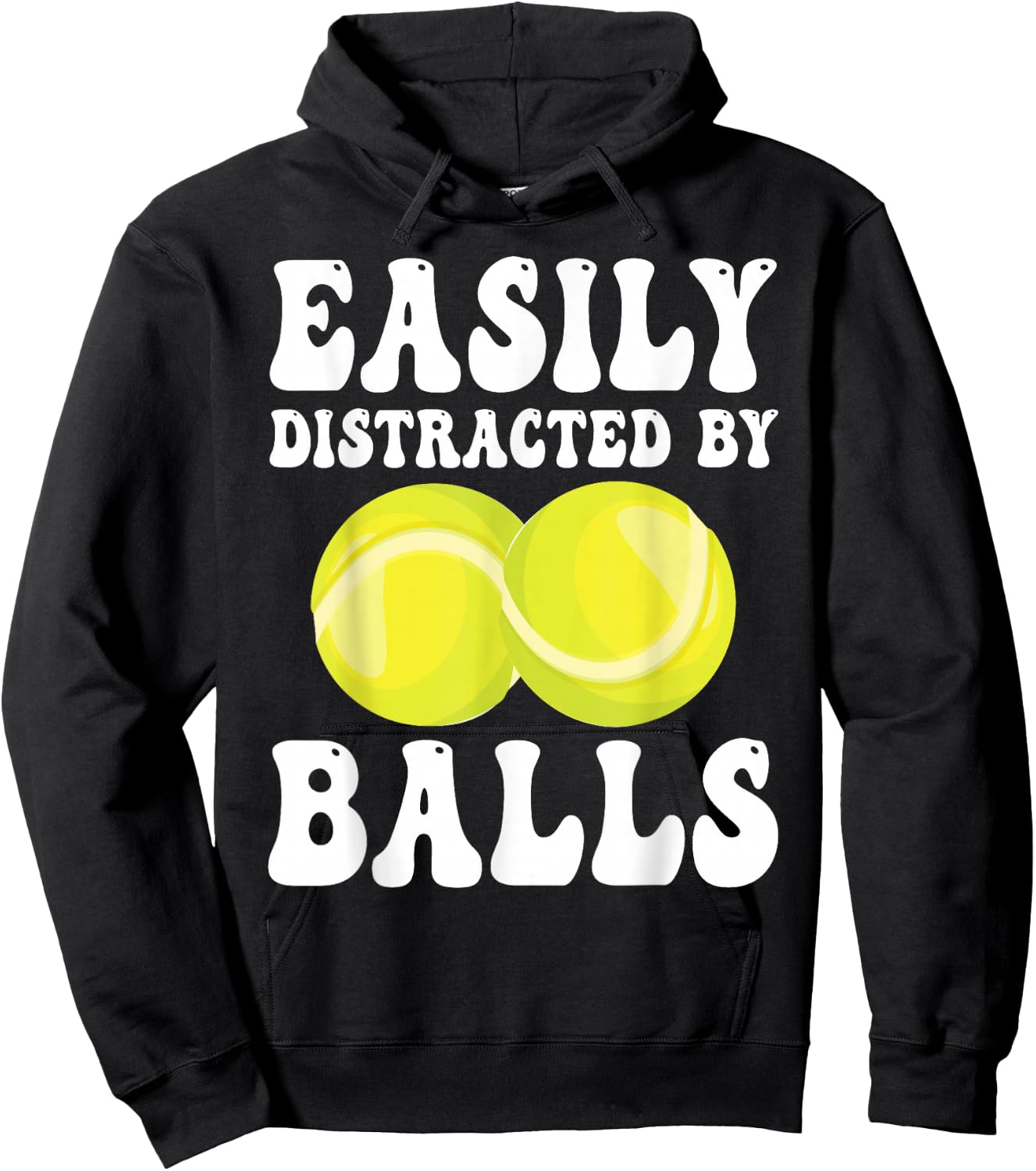 Funny Tennis Easily Distracted by Balls Humor Hoodie - Hoodie | Black
