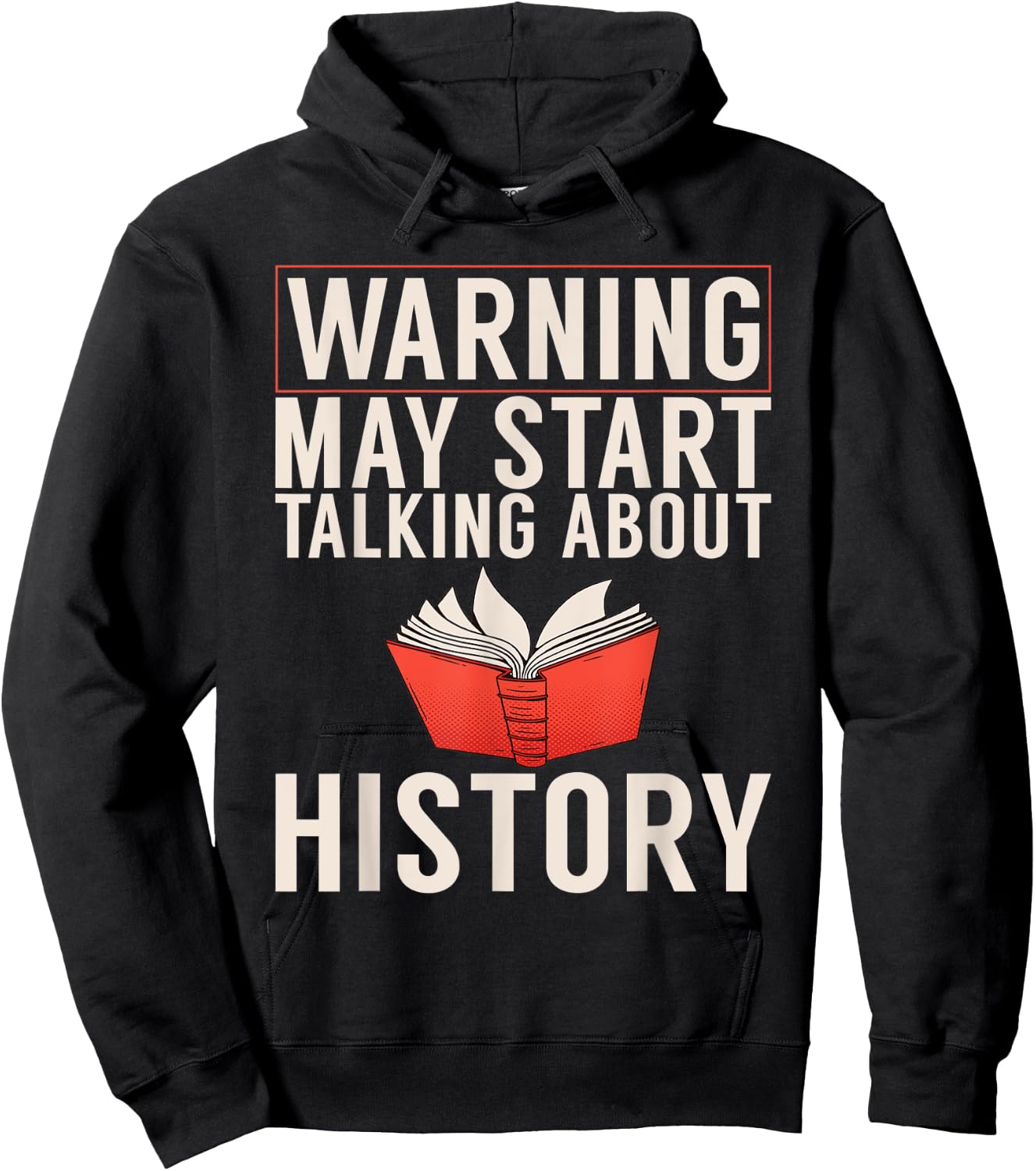 Warning may start talking about History Teacher Men Women Hoodie - Hoodie | Black