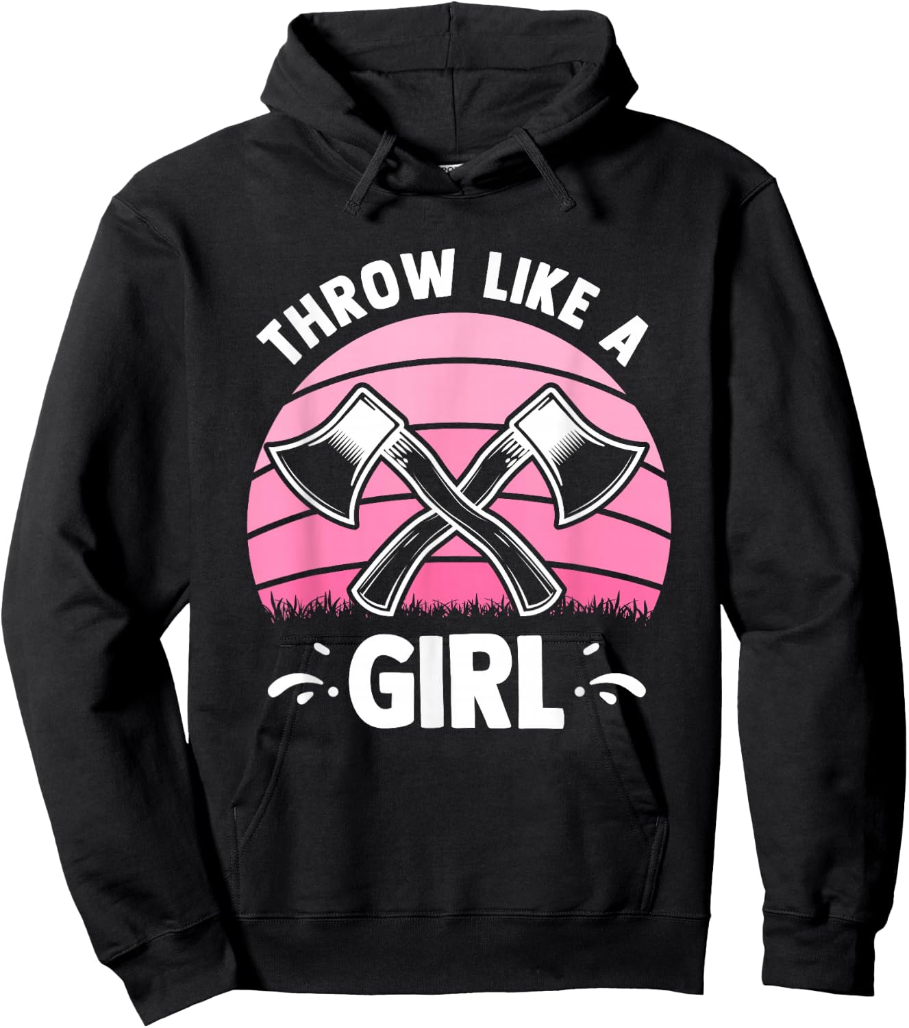Throw Like A Girl - Funny Axe Throwing Hatchet Thrower Hoodie - Hoodie | Black