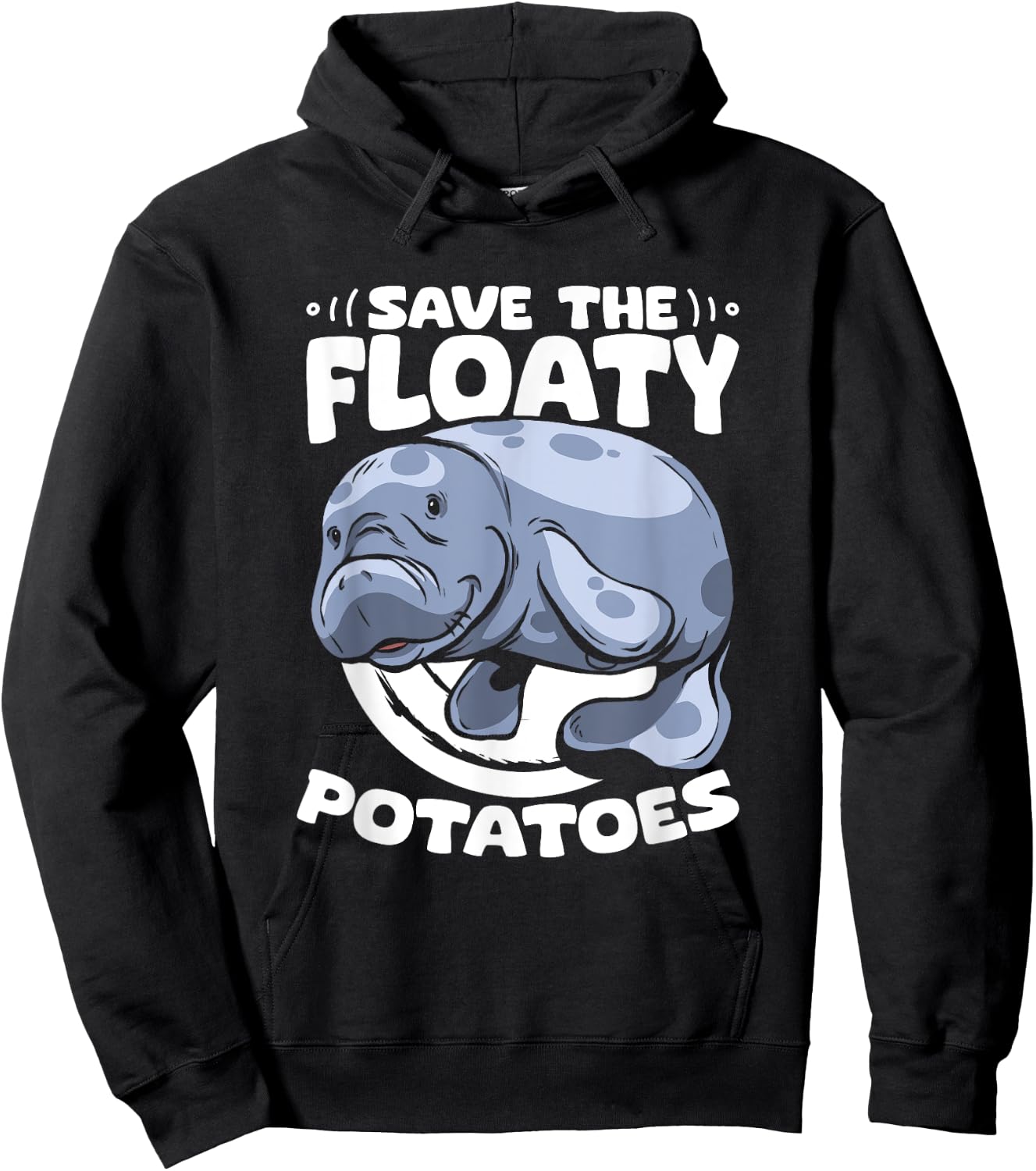Save The Floaty Potatoes Dugong Sea Manatees Chubby Manatee Hoodie - Hoodie | Black