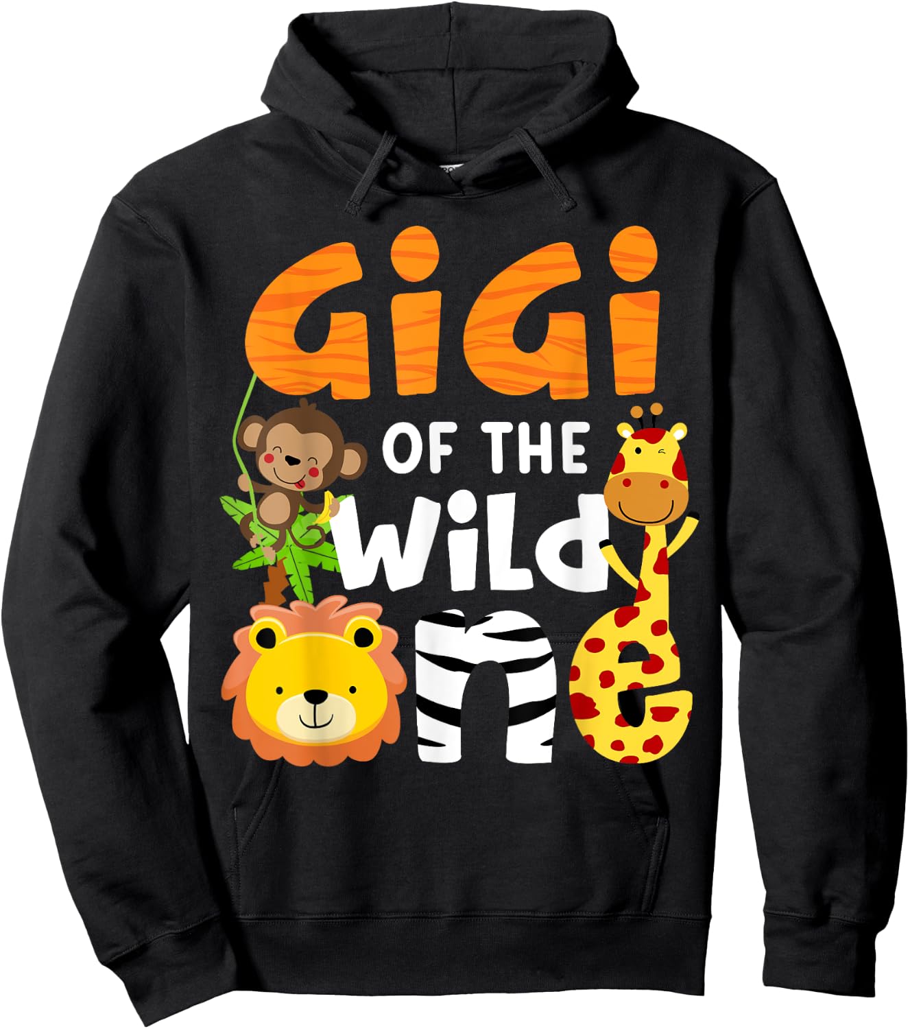 Gigi of the Wild One Zoo Theme Bday Safari Jungle Animals Hoodie - Hoodie | Black