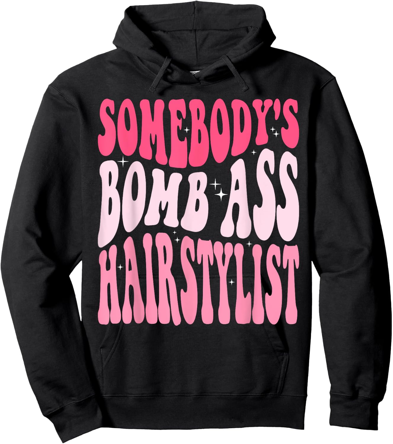 Somebody's Bomb Ass Hairstylist Groovy Hair Stylist Hoodie - Hoodie | Black
