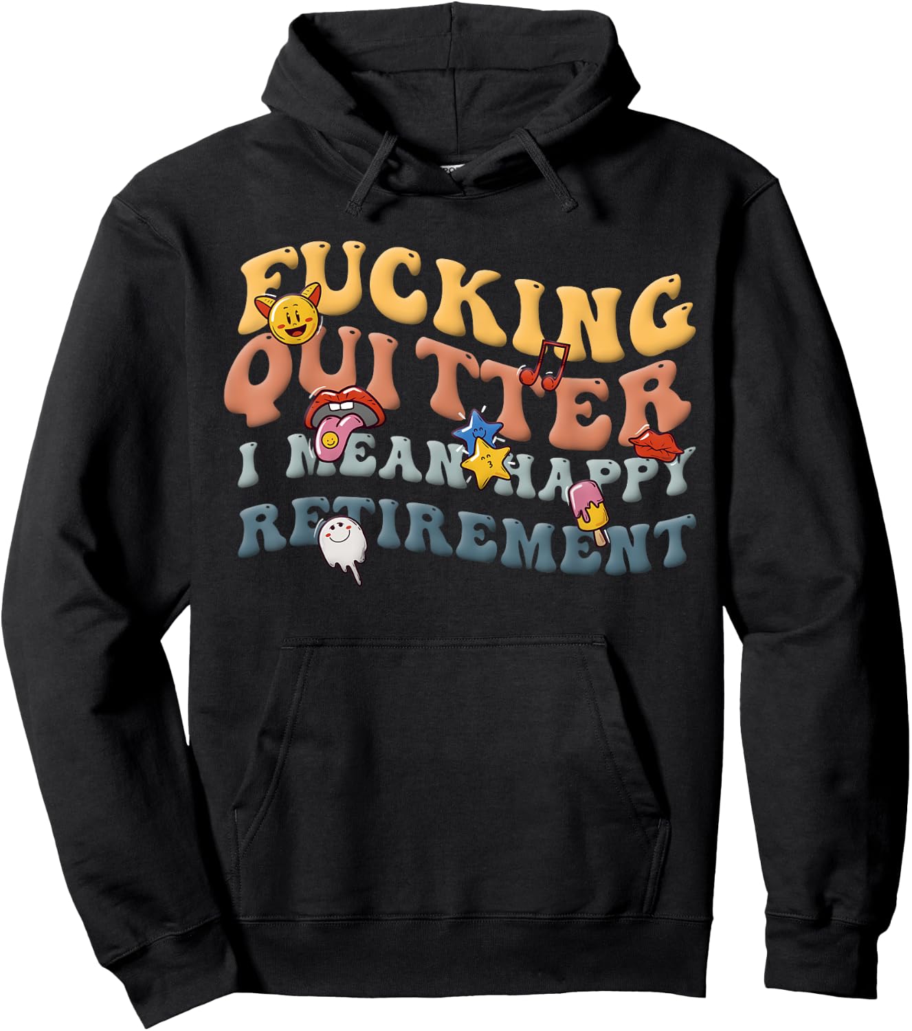 Retro Groovy Fucking Quitter I Mean Happy Retirement 2023 Hoodie - Hoodie | Black