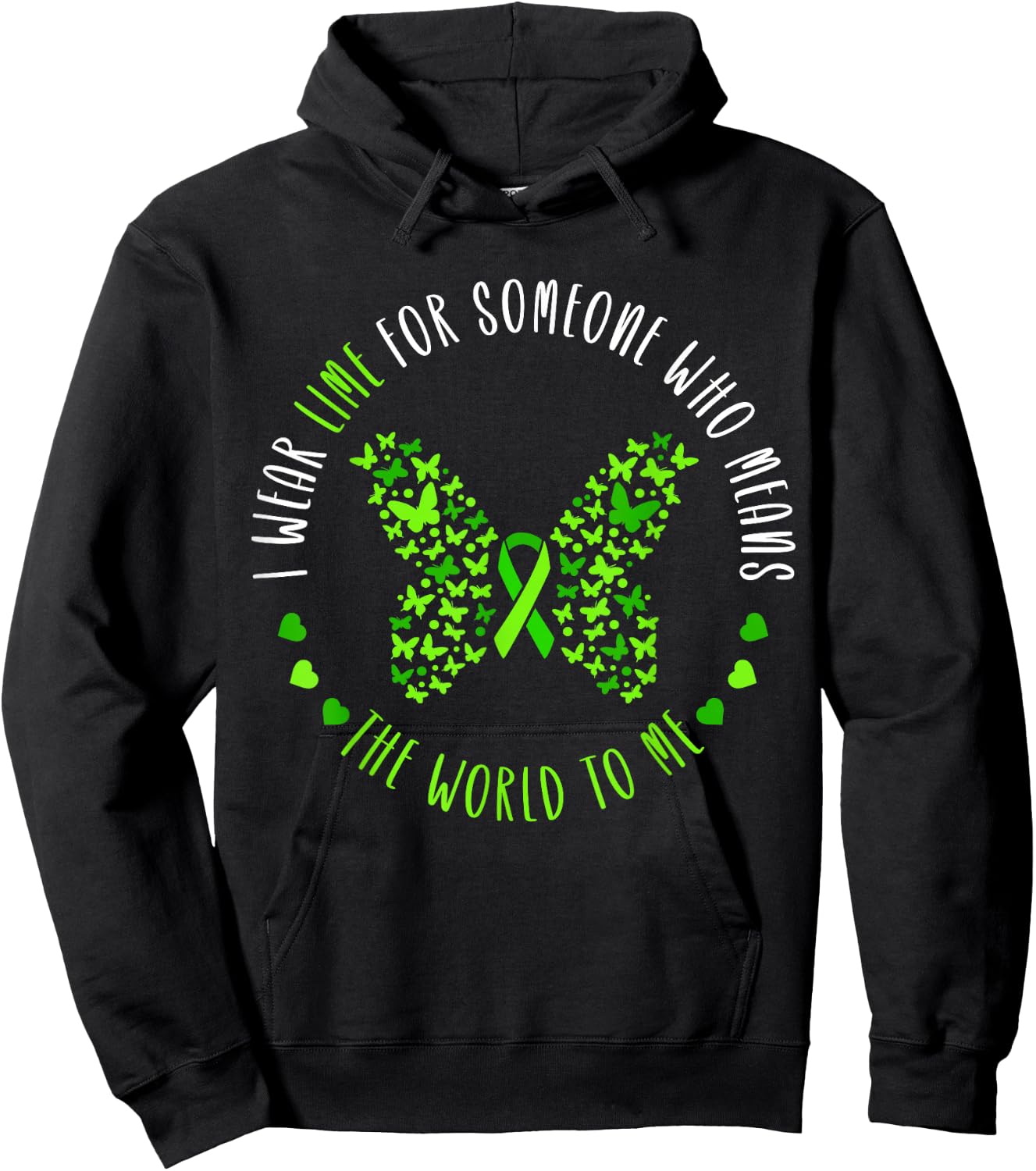 Lymphoma Awareness I Wear Lime For My Someone Butterfly Hoodie - Hoodie | Black