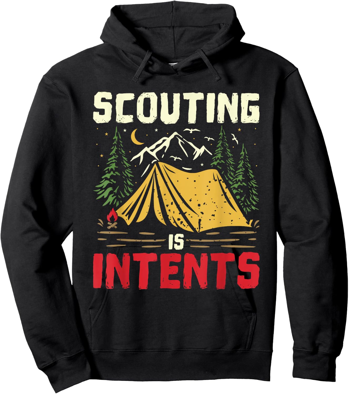 Scouting Is Intents Funny Scout Leader Scouting Camping Hoodie - Hoodie | Black