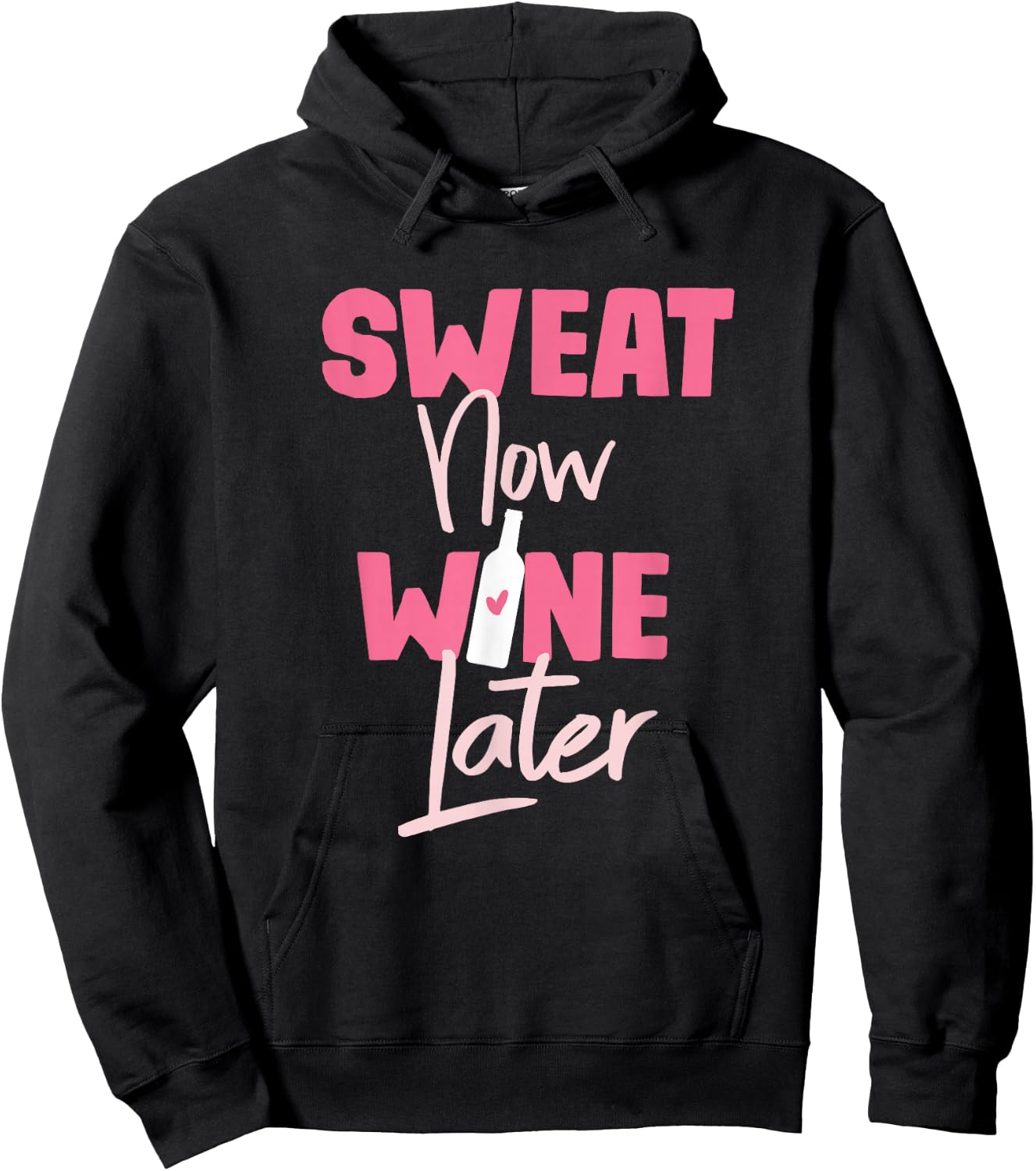 Sweat Now Wine Later Hoodie - Hoodie | Black