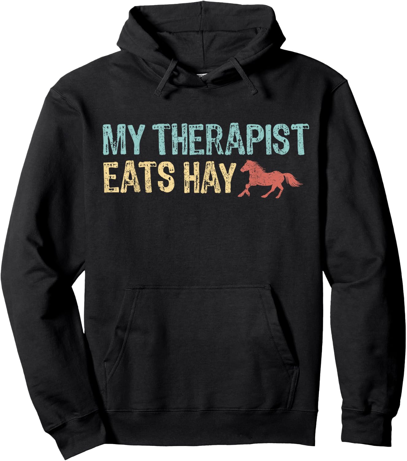 My Therapist Eats Hay Vintage Horseback Riding Women Girls Hoodie - Hoodie | Black
