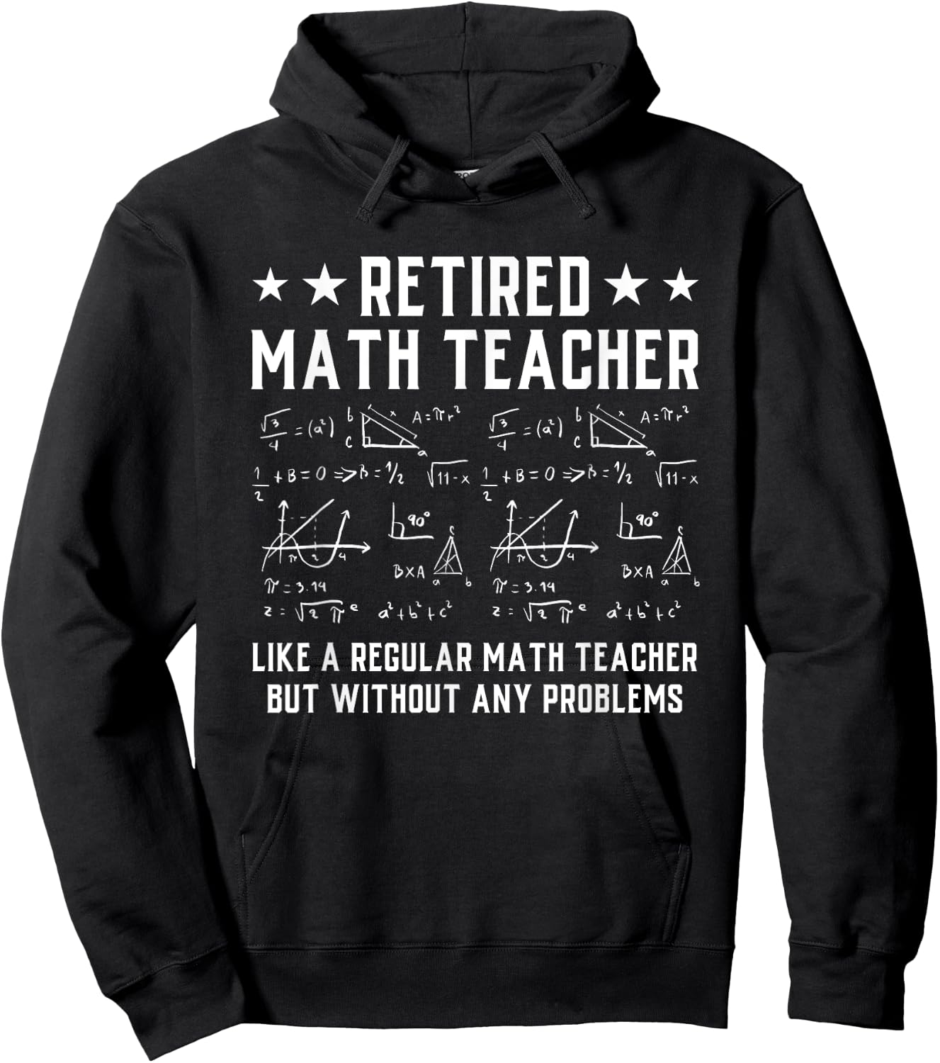Retired Math Teacher Funny Retirement Problems Hoodie - Hoodie | Black