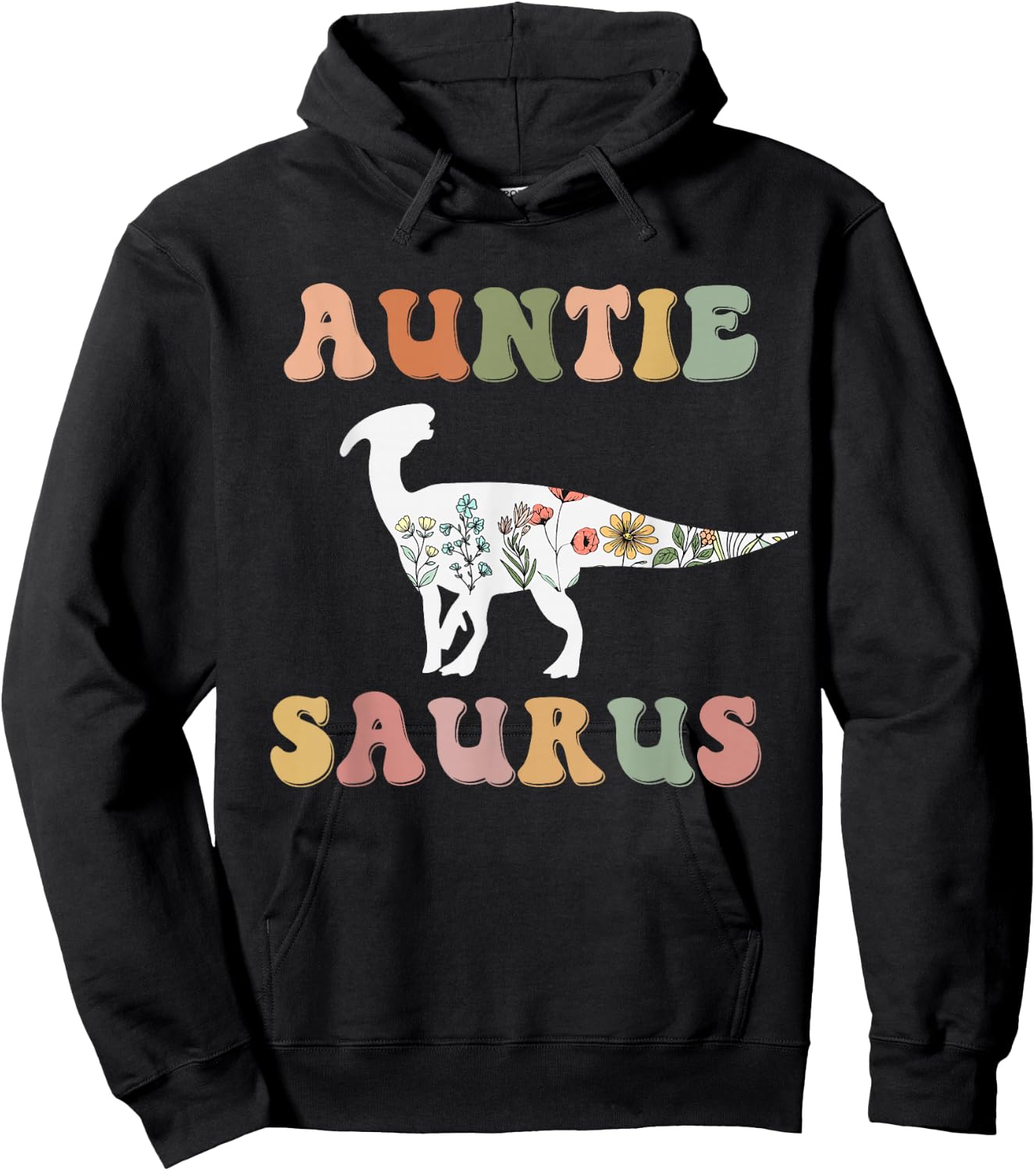 Auntiesaurus Dinosaur Auntie Saurus Family Matching Flower Hoodie - Hoodie | Black