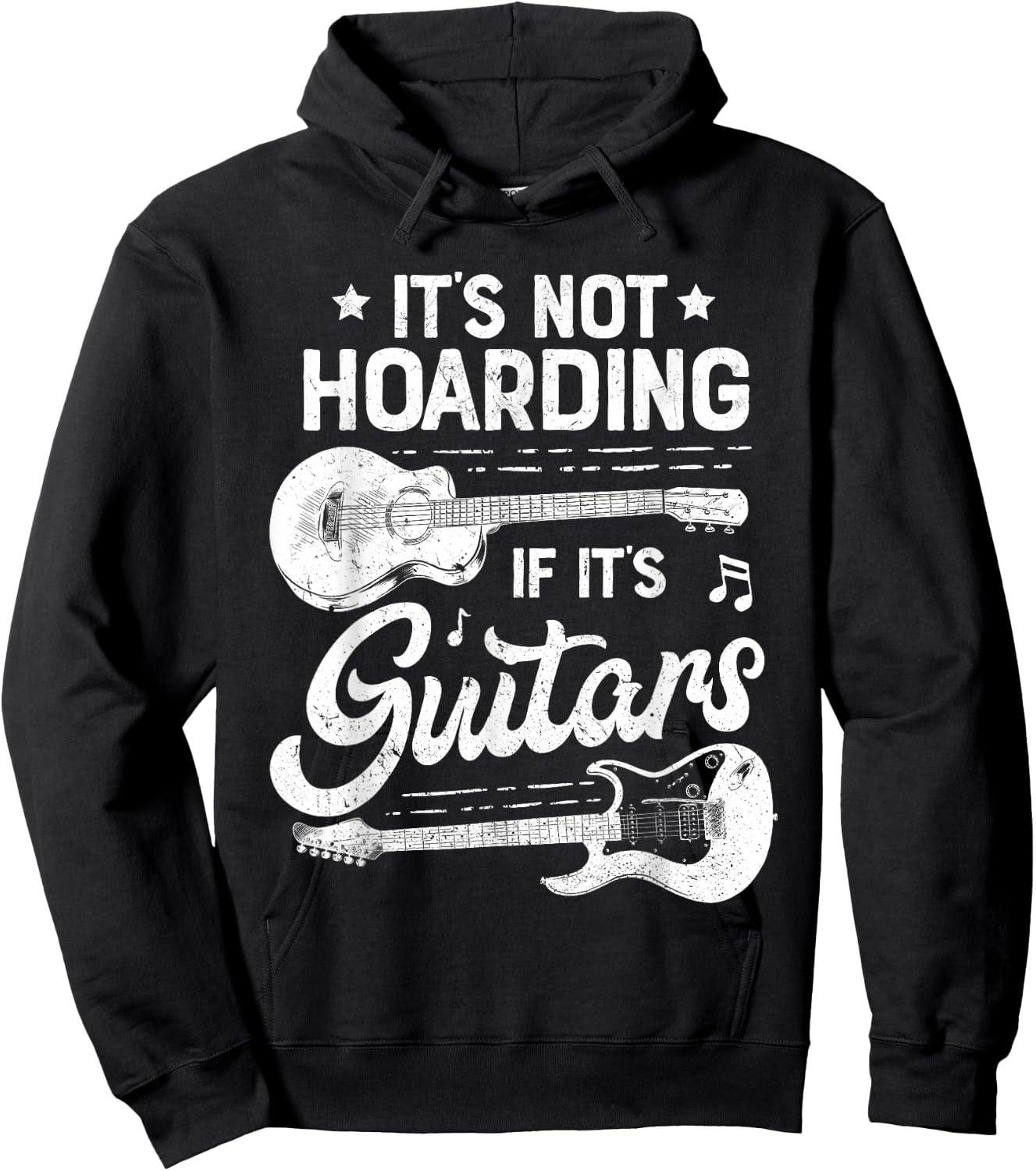 It's Not Hoarding If It's Guitars Player Funny Guitarist Hoodie - Hoodie | Black
