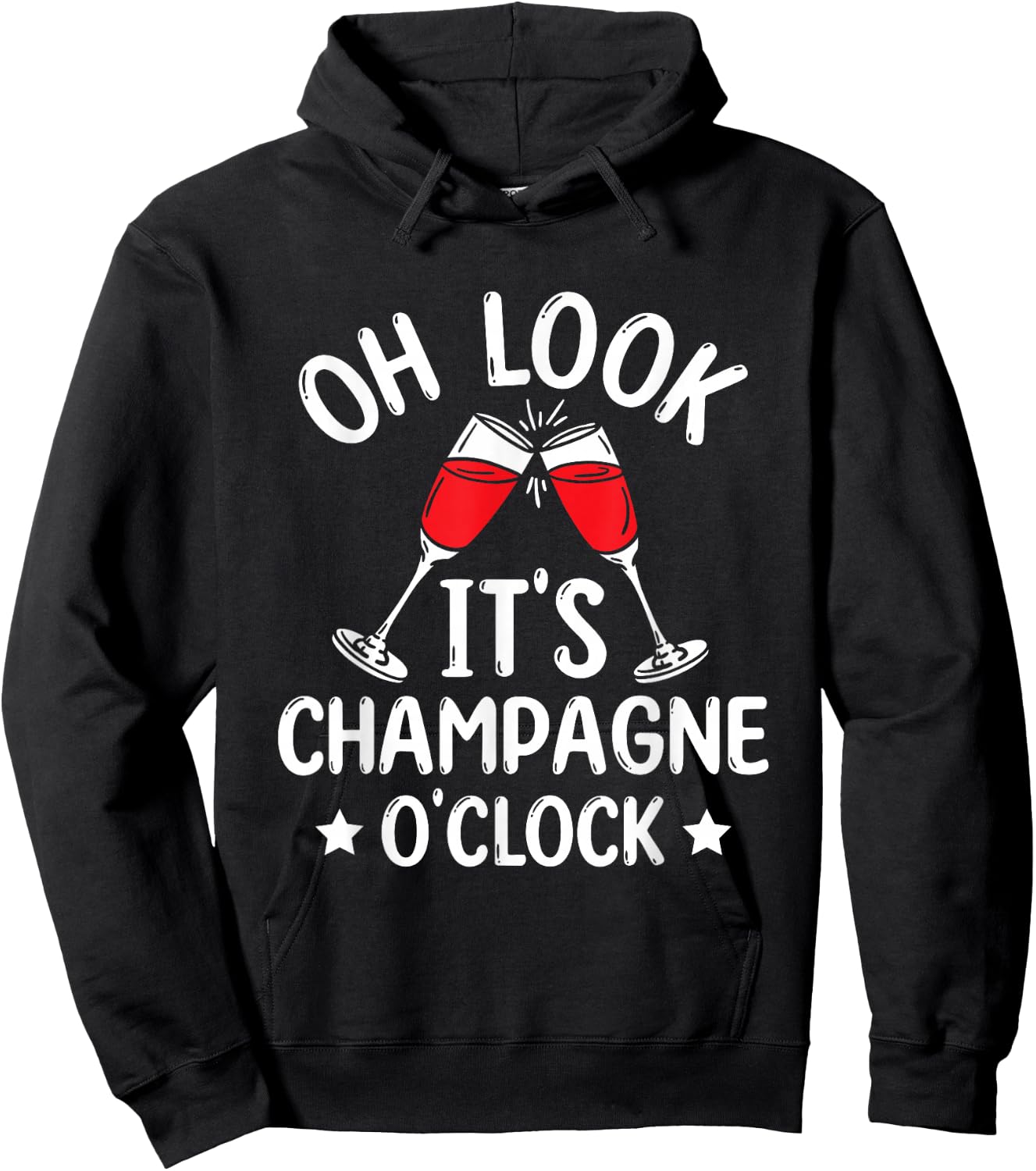 Oh Look It's Champagne Time Funny Champagne Hoodie - Hoodie | Black