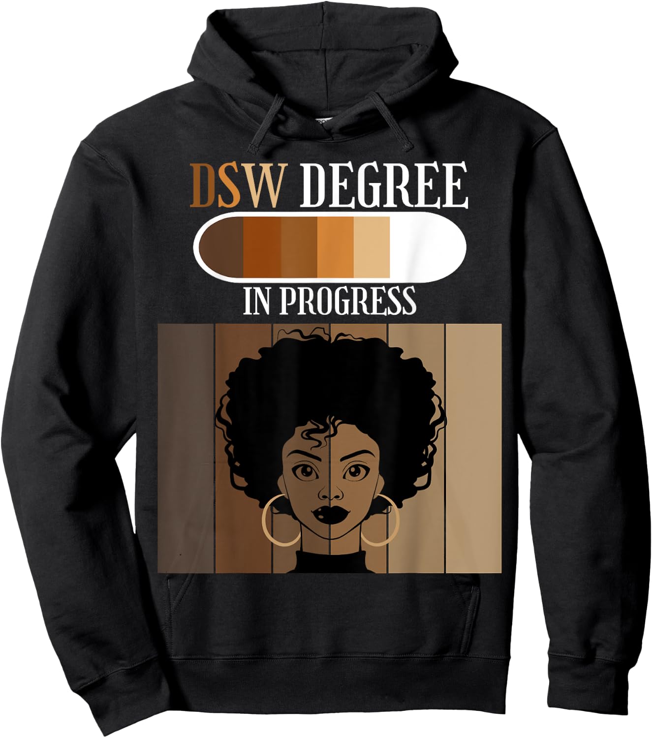 Doctor of Social Work DSW Degree In Progress Black Afro Hoodie - Hoodie | Black