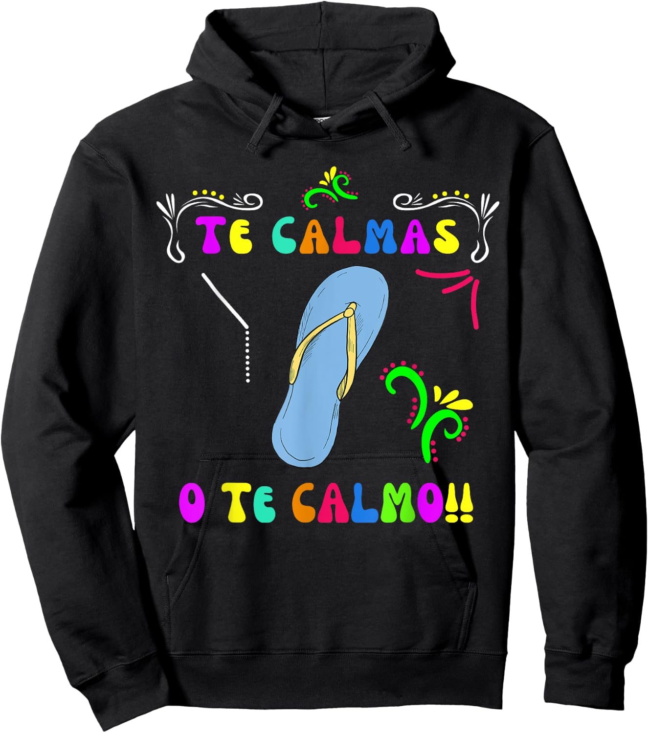 Te Calmas O Te Calmo Mexican Mom Women Funny Cinco De Mayo Hoodie - Hoodie | Black