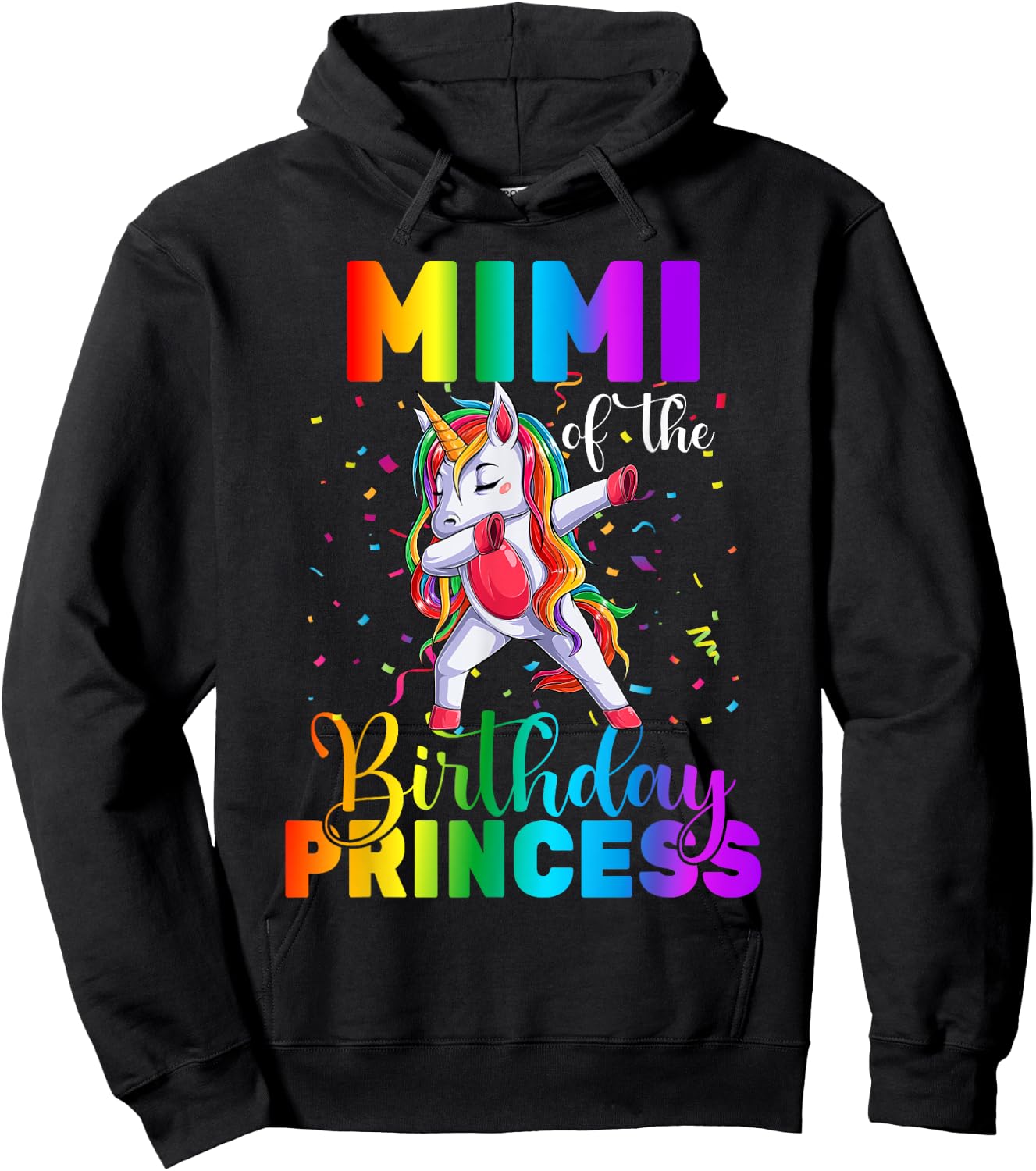 Mimi Of The Birthday Princess Dabbing Unicorn Birthday Hoodie - Hoodie | Black