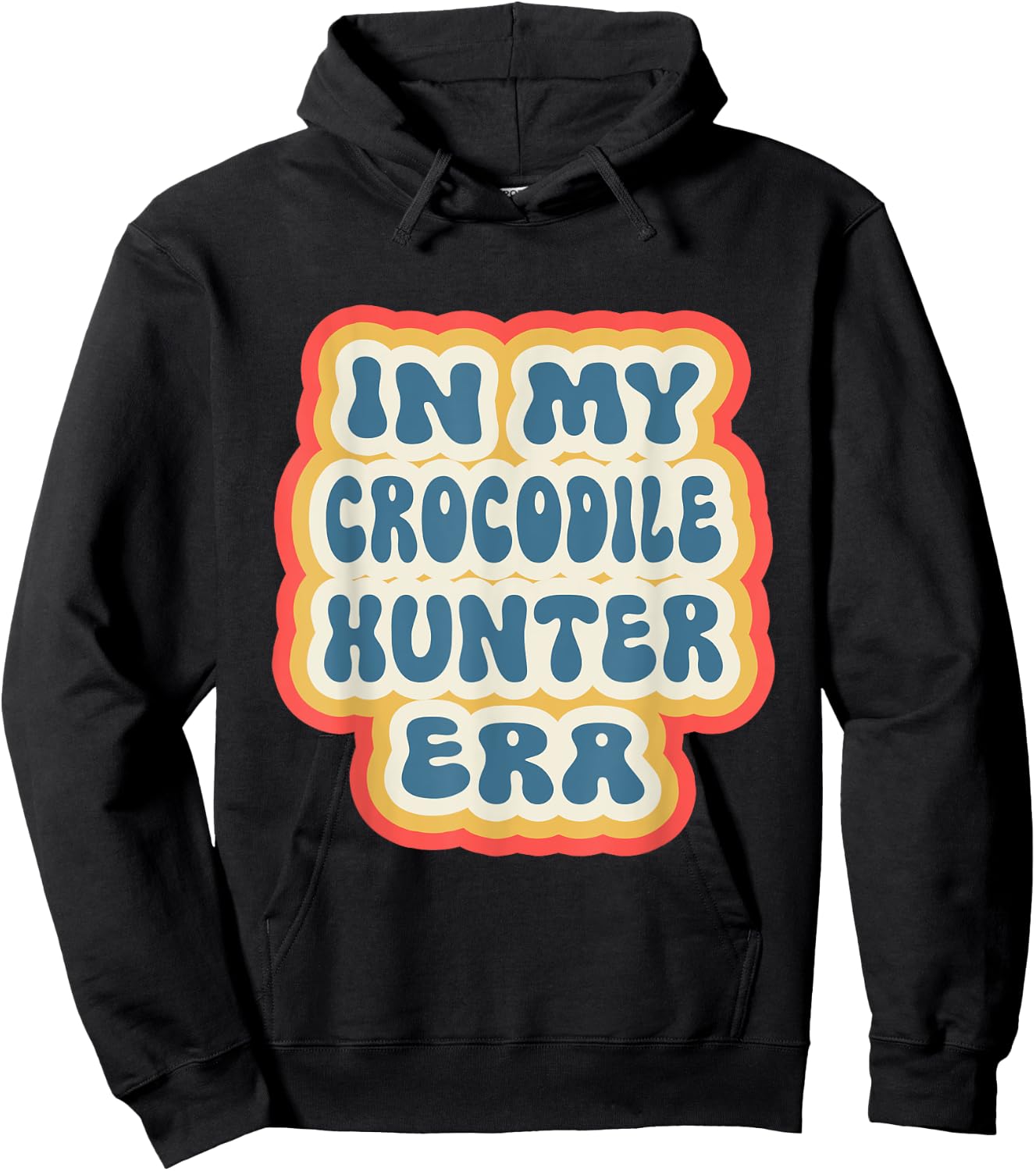 Retro Groovy In My Crocodile Hunter Era Hoodie - Hoodie | Black