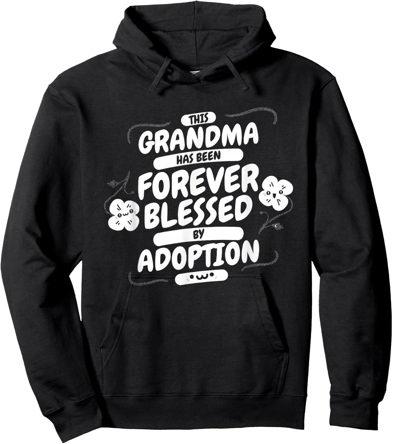 Grandma Forever Blessed By Adoption, Adoptive Grandmother Hoodie - Hoodie | Black