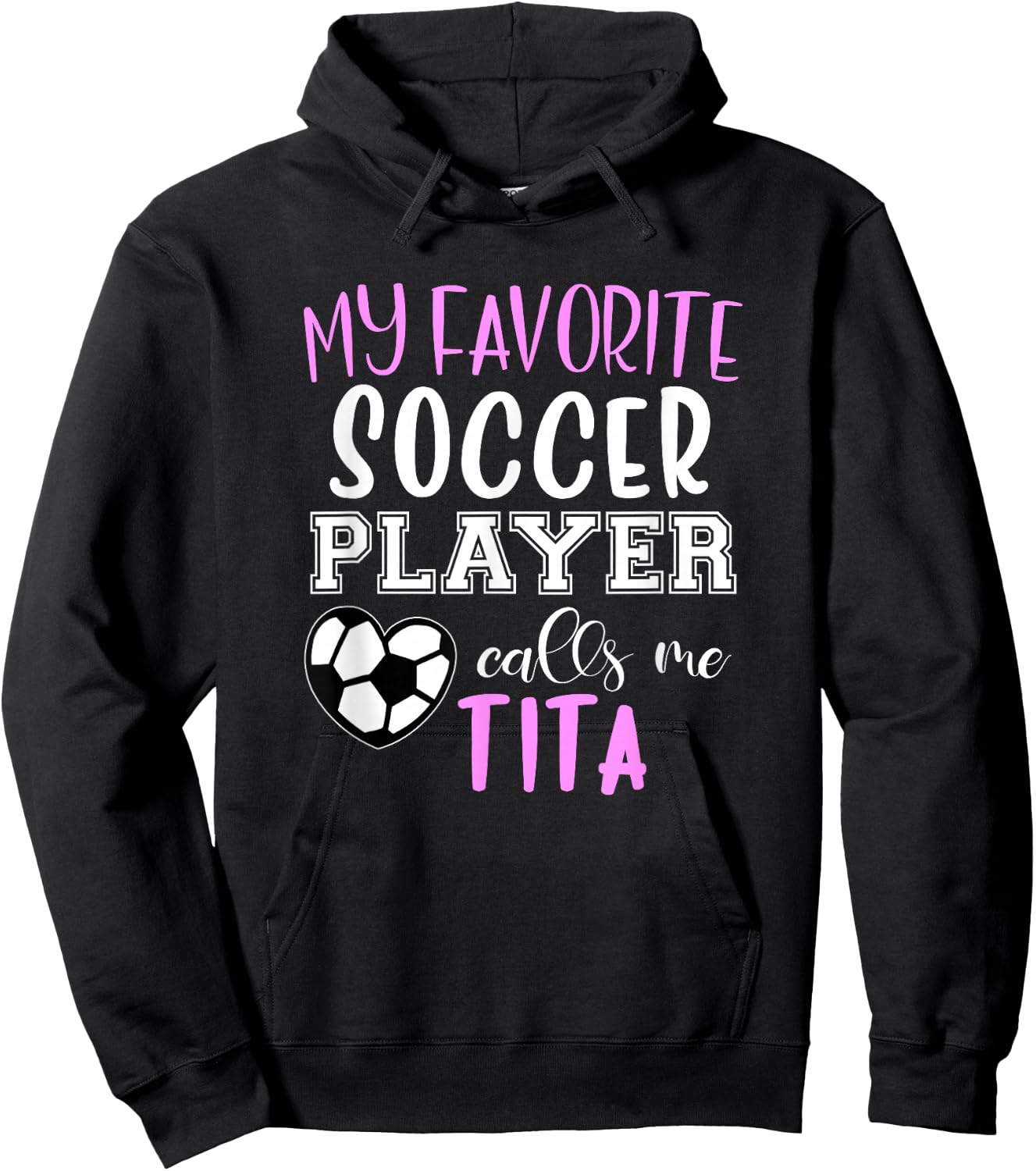 My Favorite Soccer Player Call Me Tita Hoodie - Hoodie | Black