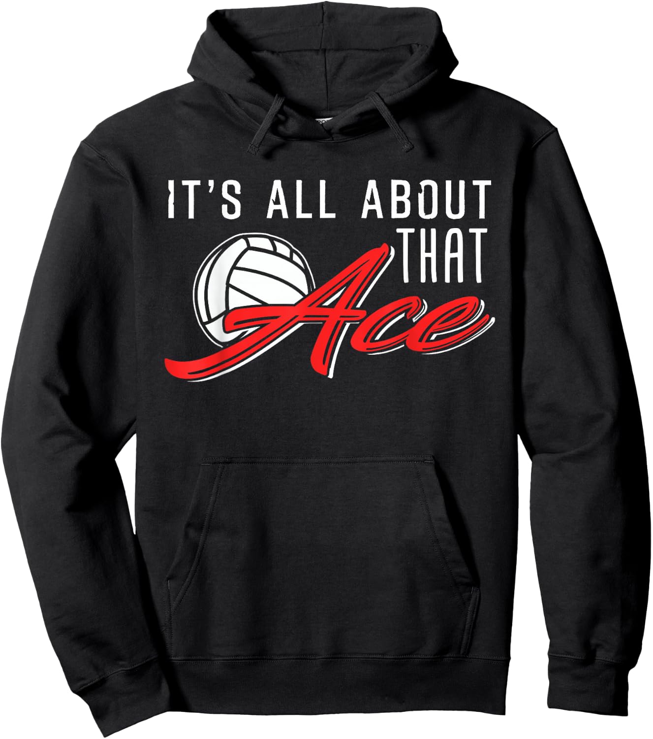 It's all about that Ace Volleyball Design Hoodie - Hoodie | Black