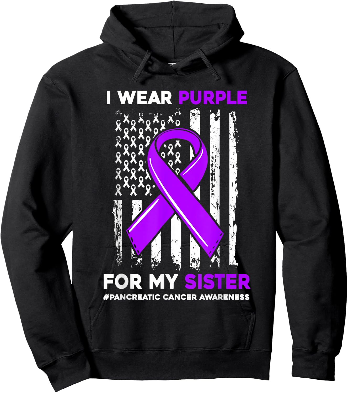I Wear Purple For My Sister Pancreatic Cancer Awareness Hoodie - Hoodie | Black