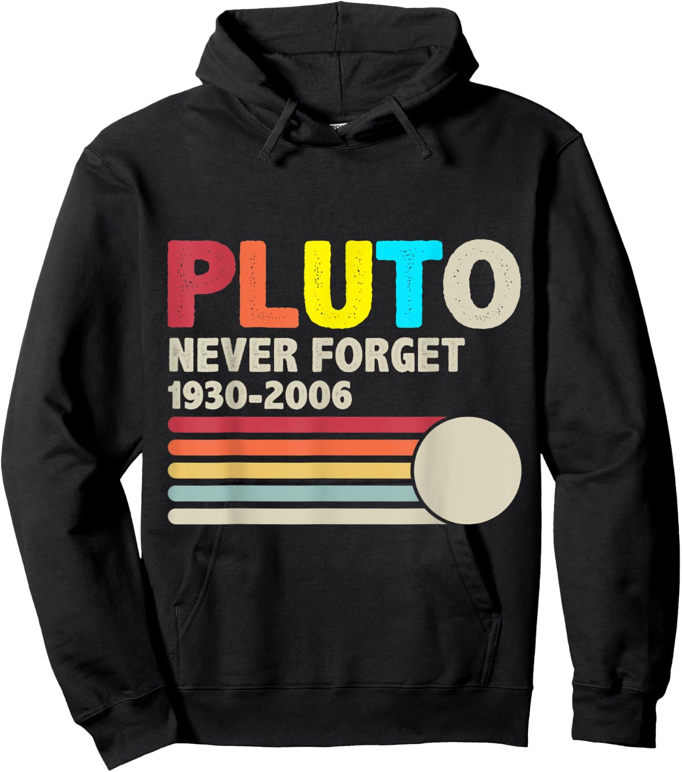 Vintage Never Forget Pluto Nerdy Astronomy Space Hoodie - Hoodie | Black