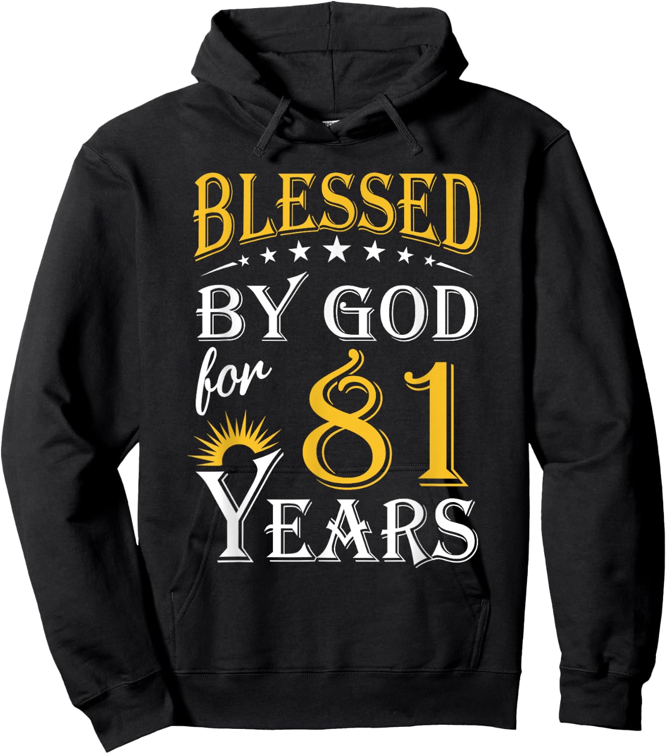 Vintage Blessed by God for 81 years Happy 81st Birthday Hoodie - Hoodie | Black