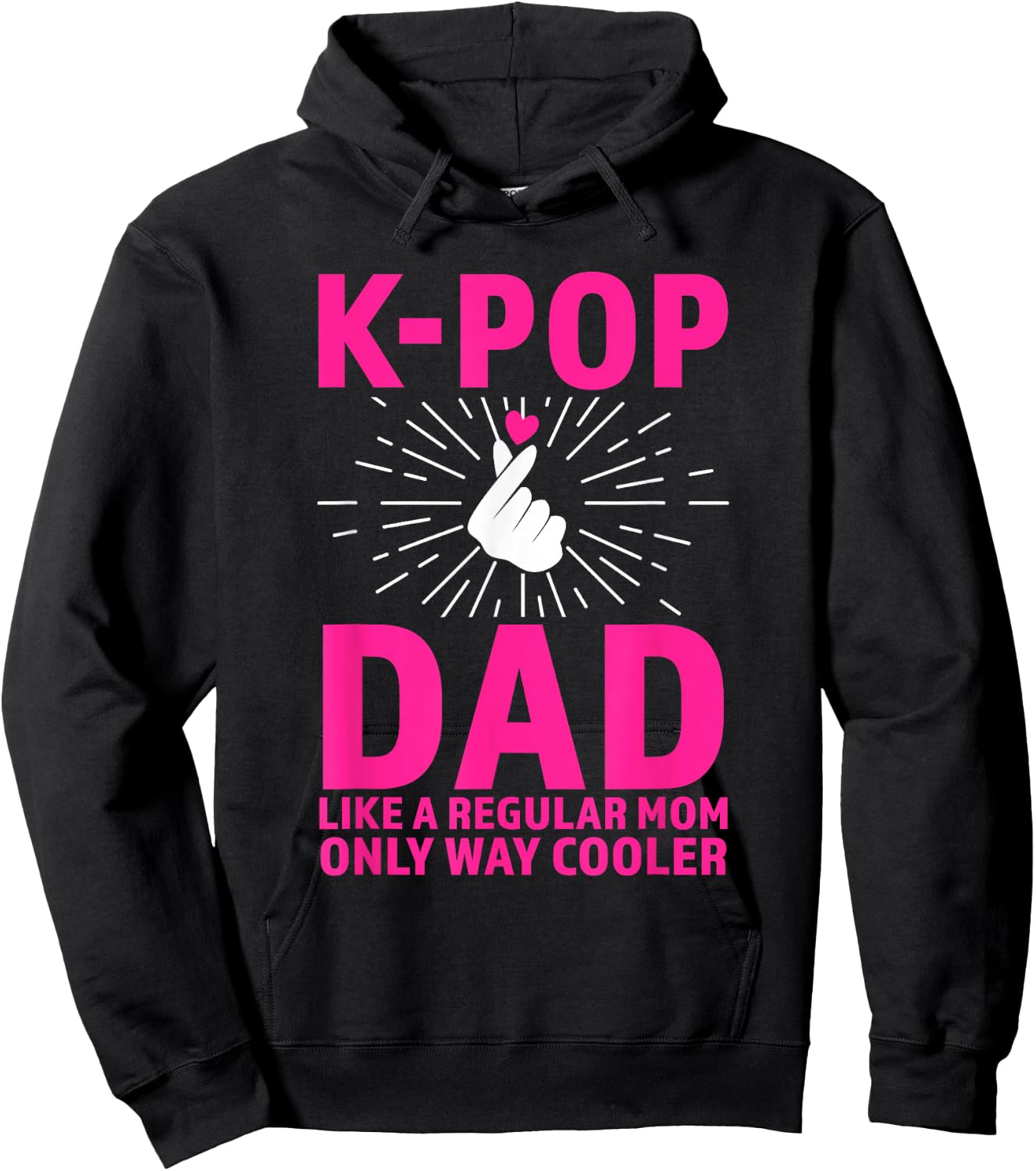 k-pop dad Like a Regular mom only Way Cooler K-pop Merch Hoodie - Hoodie | Black