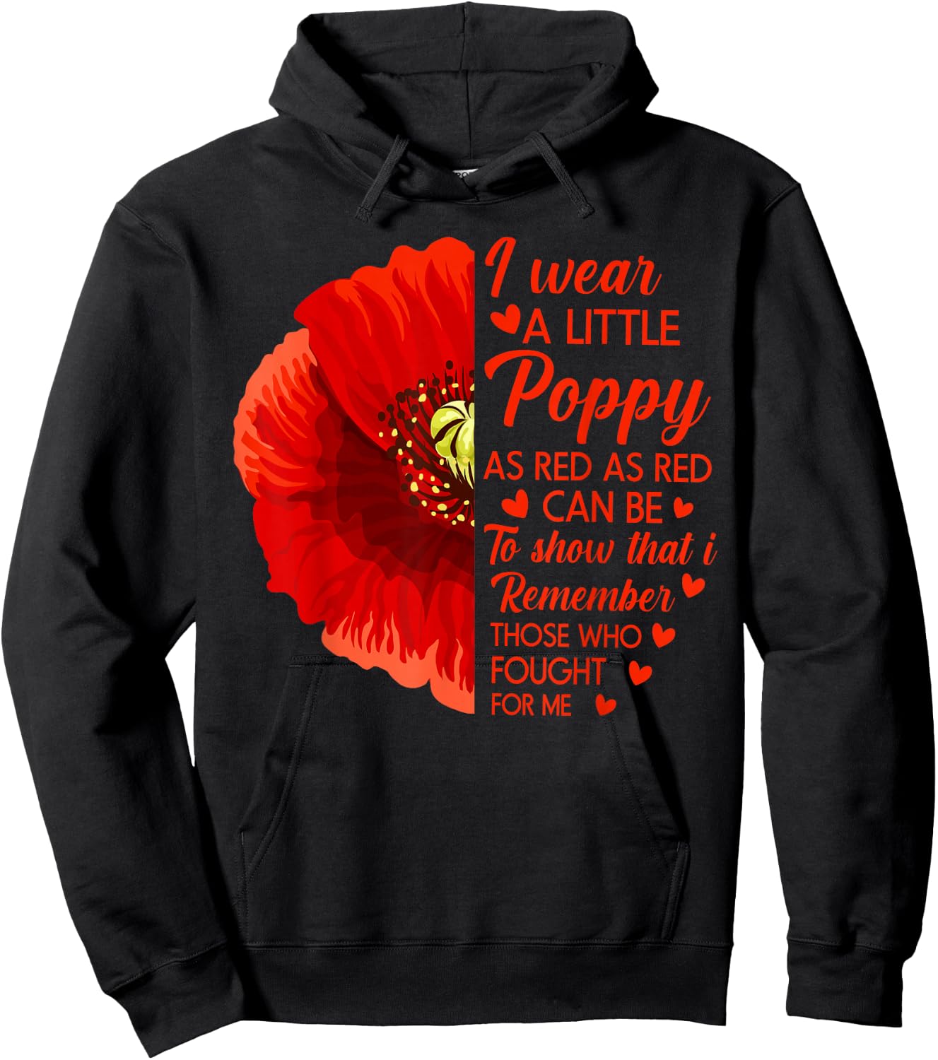 I Wear Little Red Poppy Flower Soldier Veteran Memorial Day Hoodie - Hoodie | Black