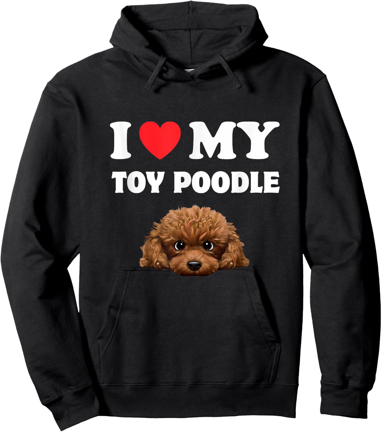 Cute I Love My Toy Poodle Dog Owner Hoodie - Hoodie | Black