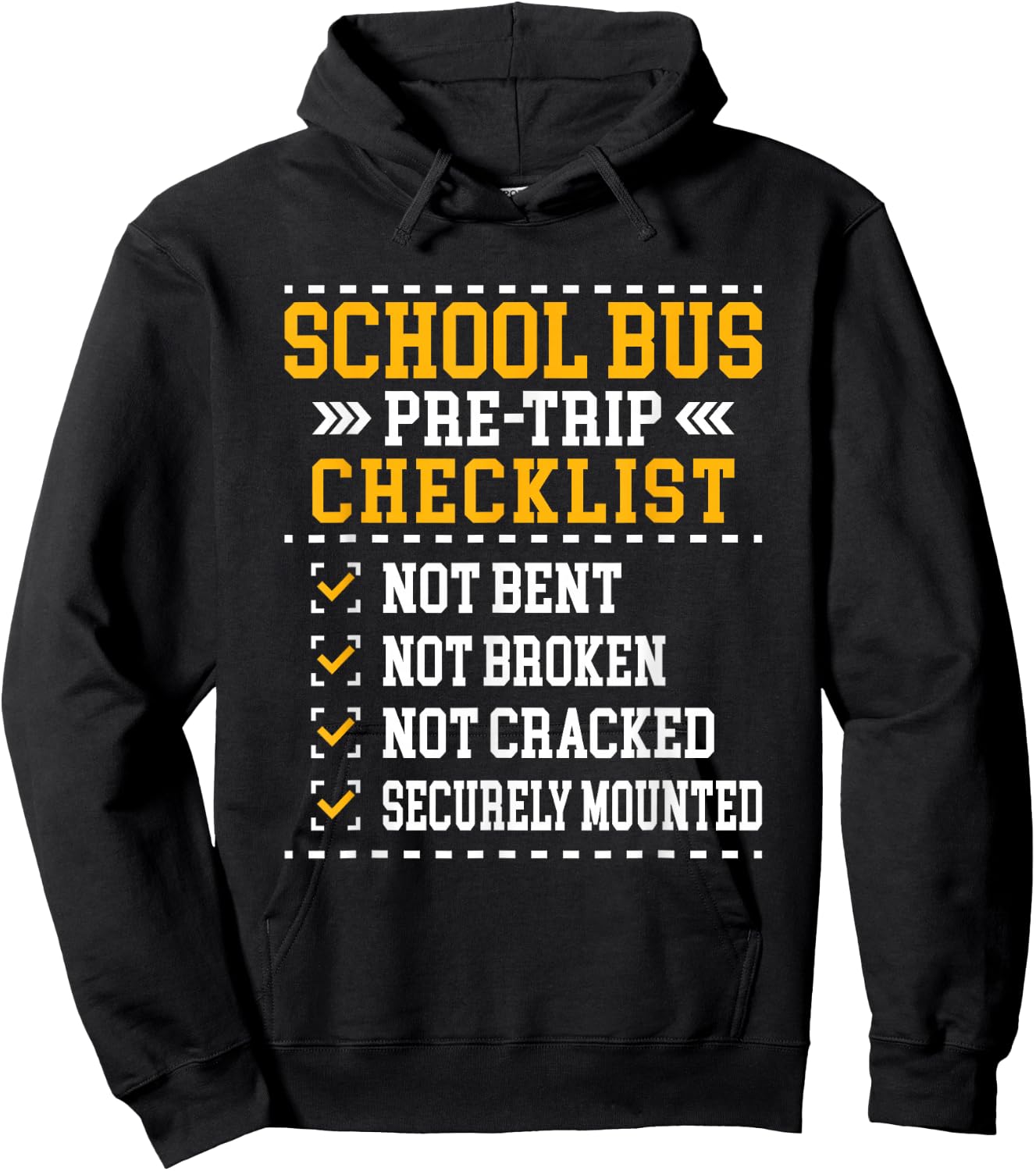 School Bus Pre-Trip Checklist - Bus Driver Funny Saying Hoodie - Hoodie | Black