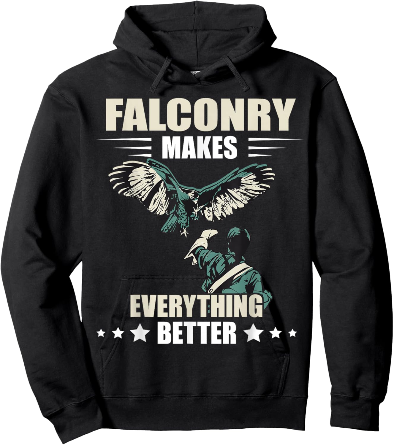 Falconry Makes Everything Better Falcon Trainer Falcon Bird Hoodie - Hoodie | Black