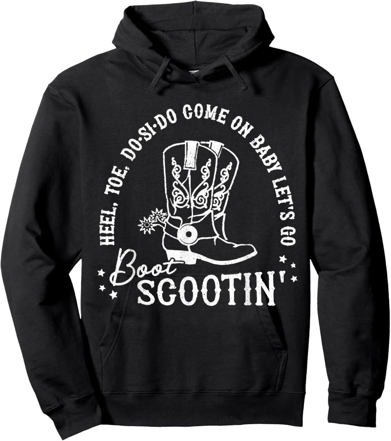 Come on Baby Let's Go Boot Scootin' Boogie Hoodie - Hoodie | Black