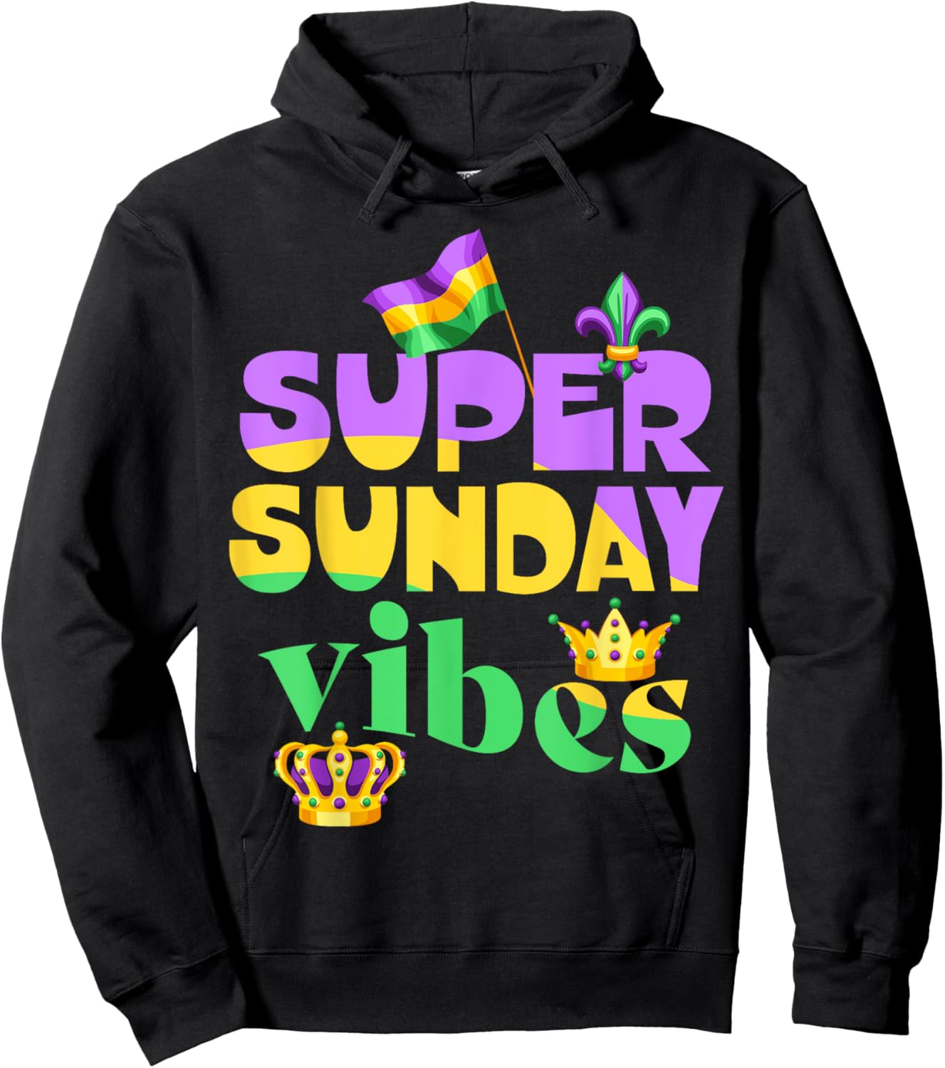 Super Sunday vibes, Mardi Gras crown New Orleans, Mardi Gras Hoodie - Hoodie | Black