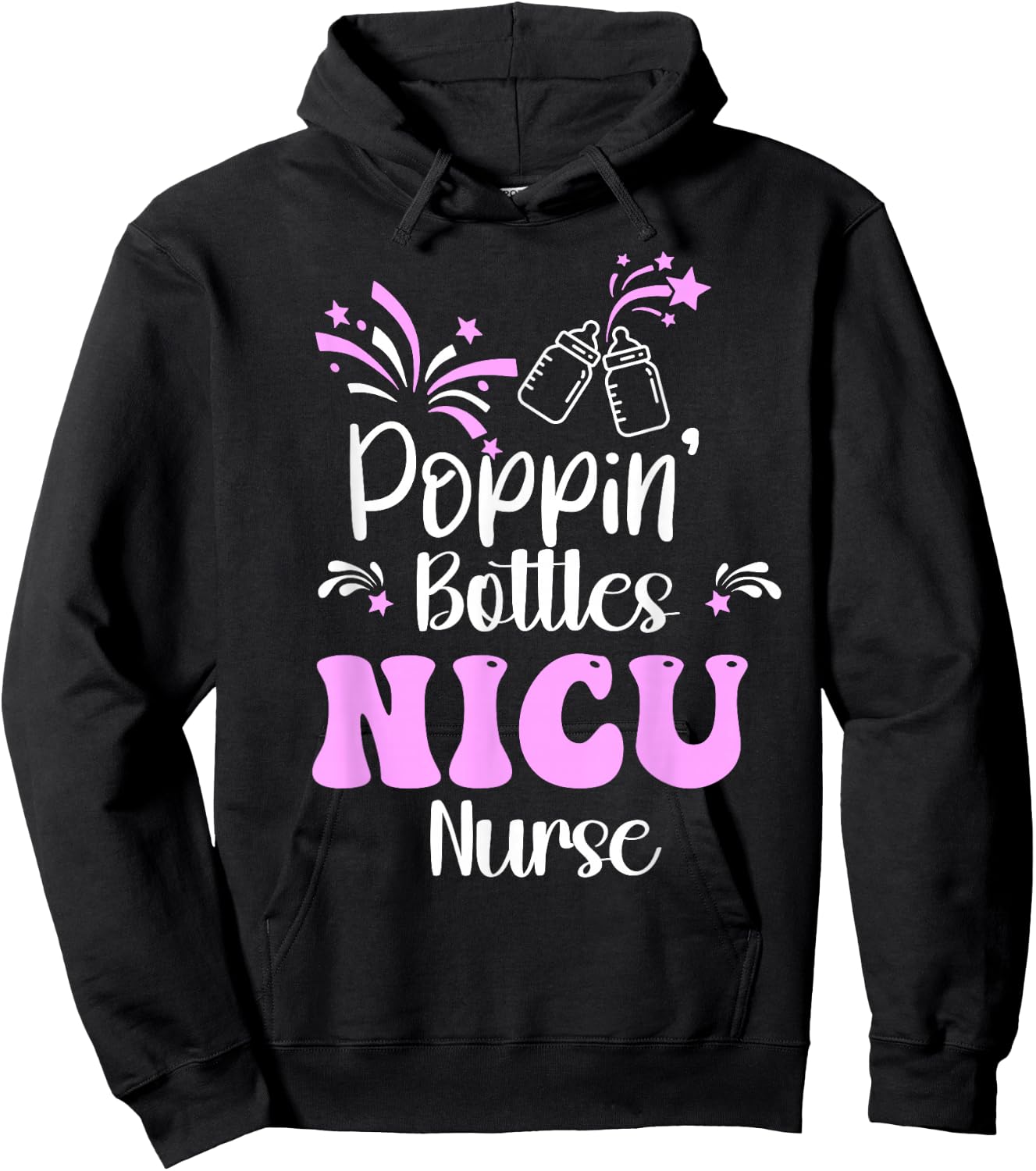 Poppin Bottles New Years Eve 2026 Hospital Party NICU Nurse Hoodie - Hoodie | Black