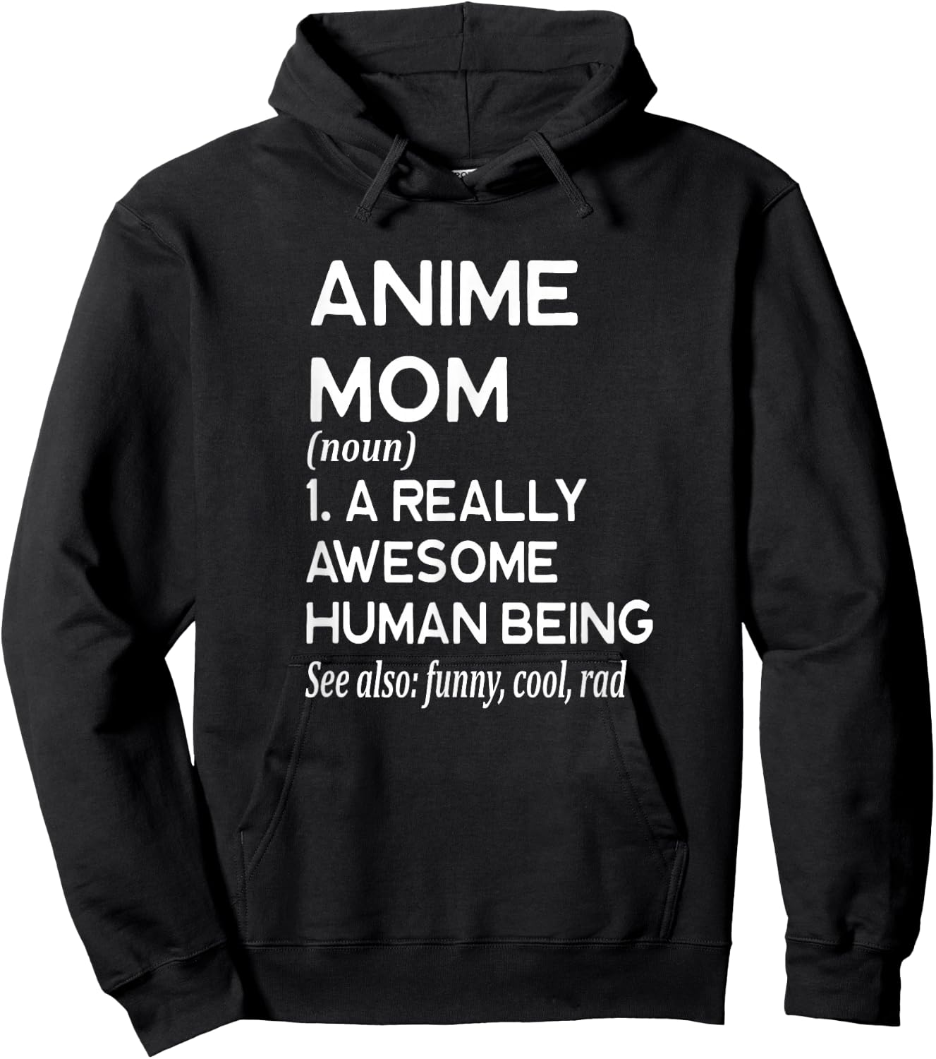 Anime Mom Definition - TV Show Movie Japan Hoodie - Hoodie | Black