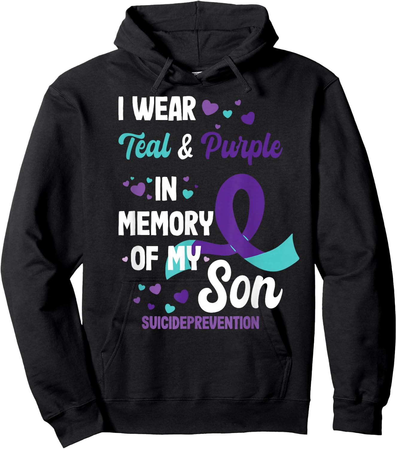 Suicide Prevention Awareness in Memory of Son Hoodie - Hoodie | Black