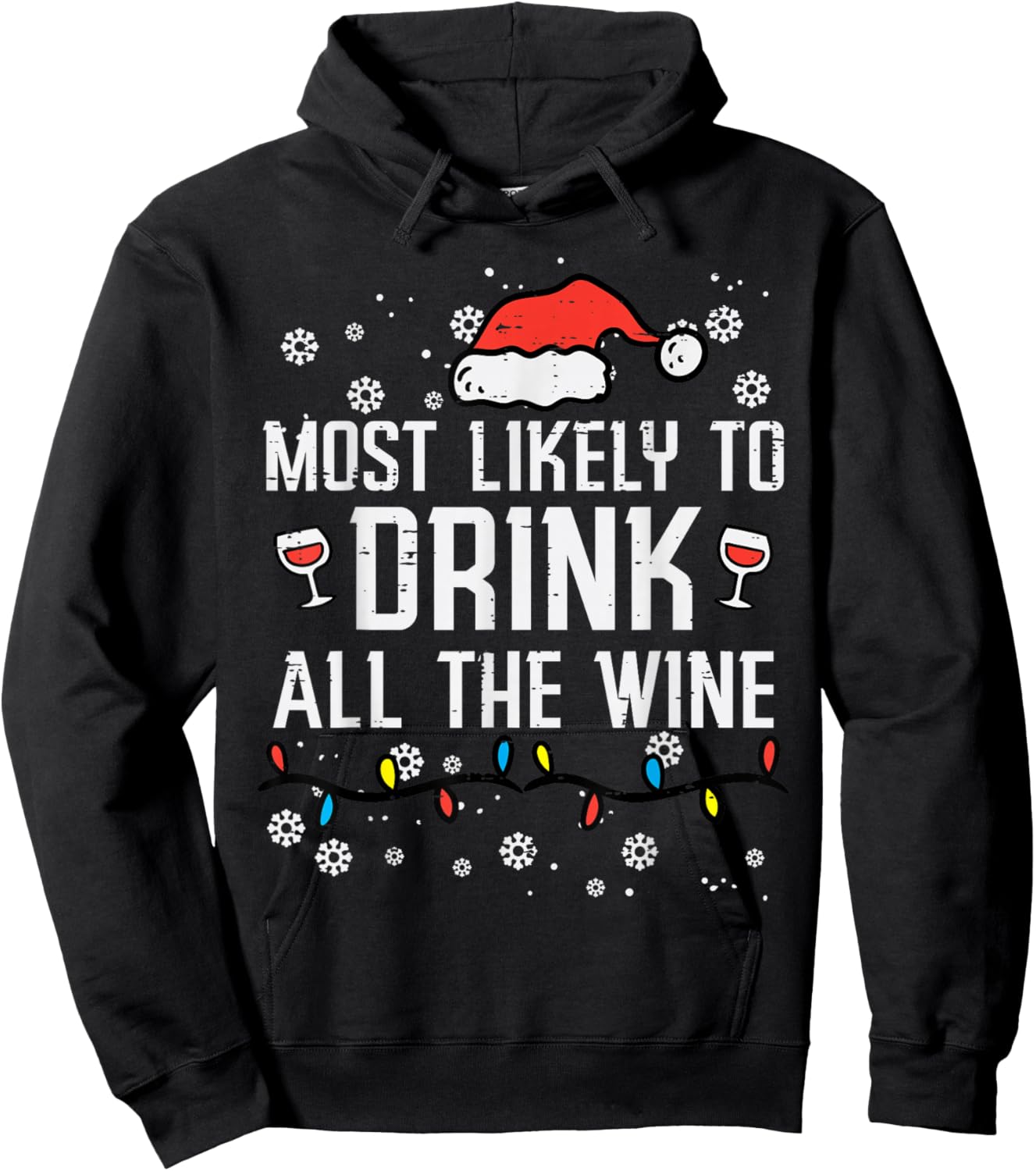 Christmas Most Likely Funny Xmas Family Women Adult Mom Hoodie - Hoodie | Black