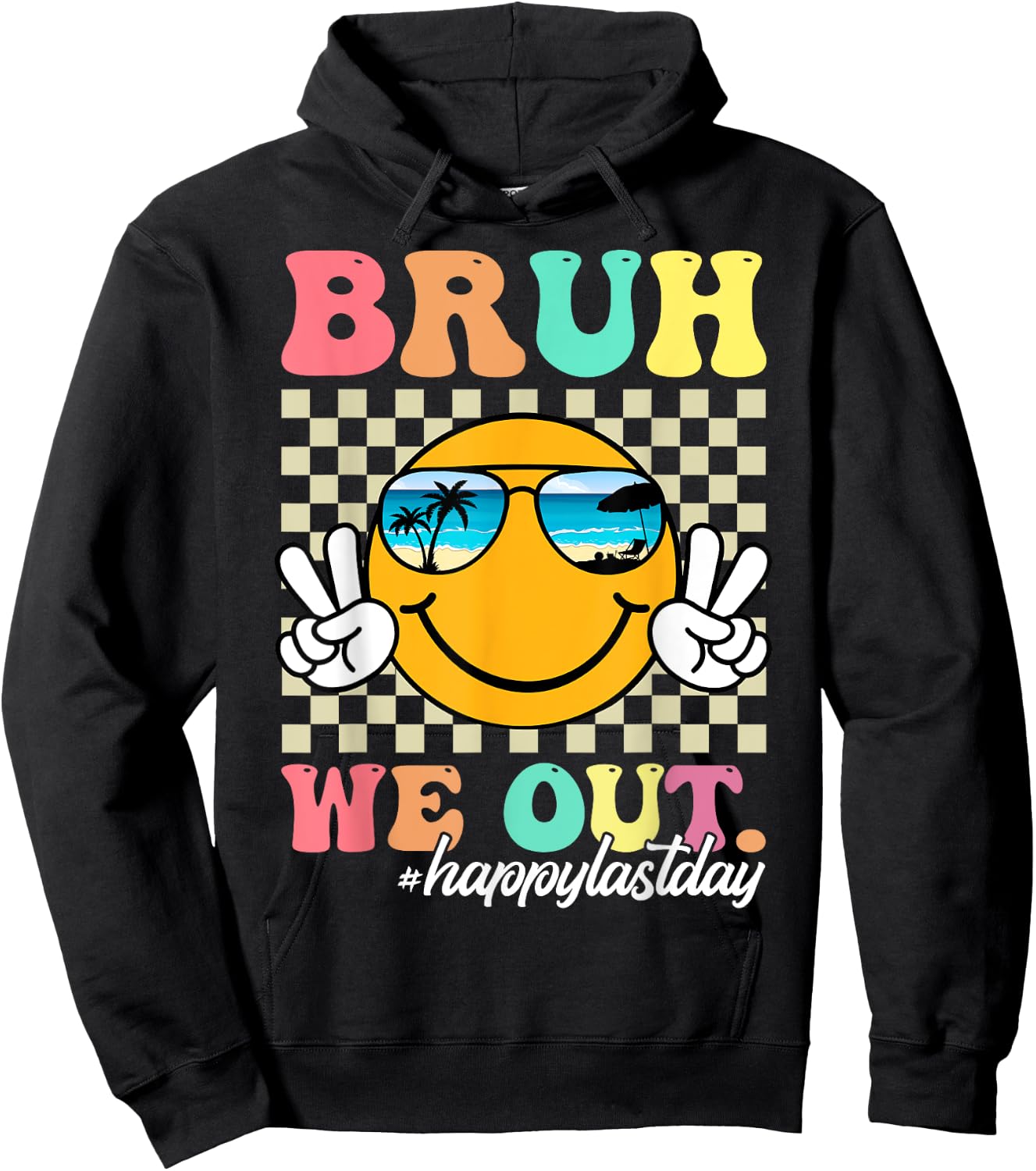 Bruh We Out Happy Last Day Of School Teacher Boy Girl Summer Hoodie - Hoodie | Black