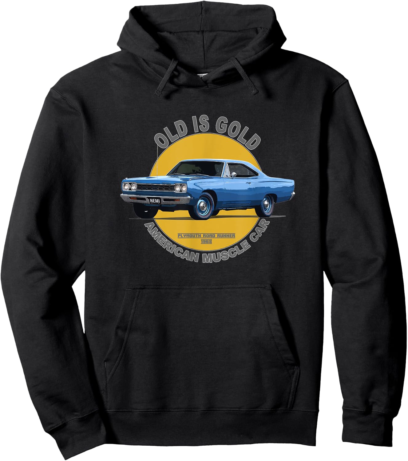 Plymouth Road Runner American Muscle Car 60s 70s Old Is Gold Hoodie - Hoodie | Black