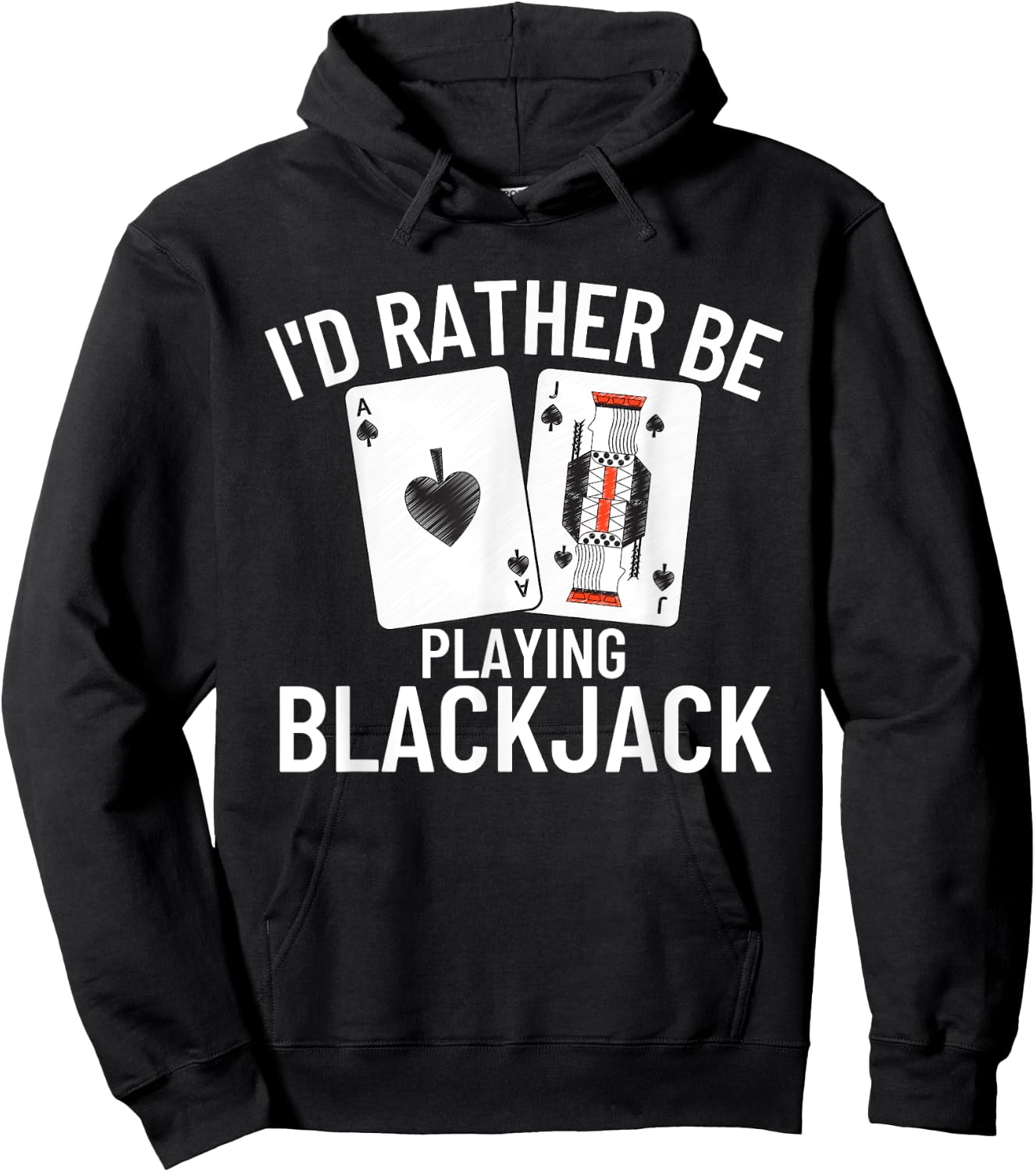 I'd Rather Be Playing Blackjack Hoodie - Hoodie | Black