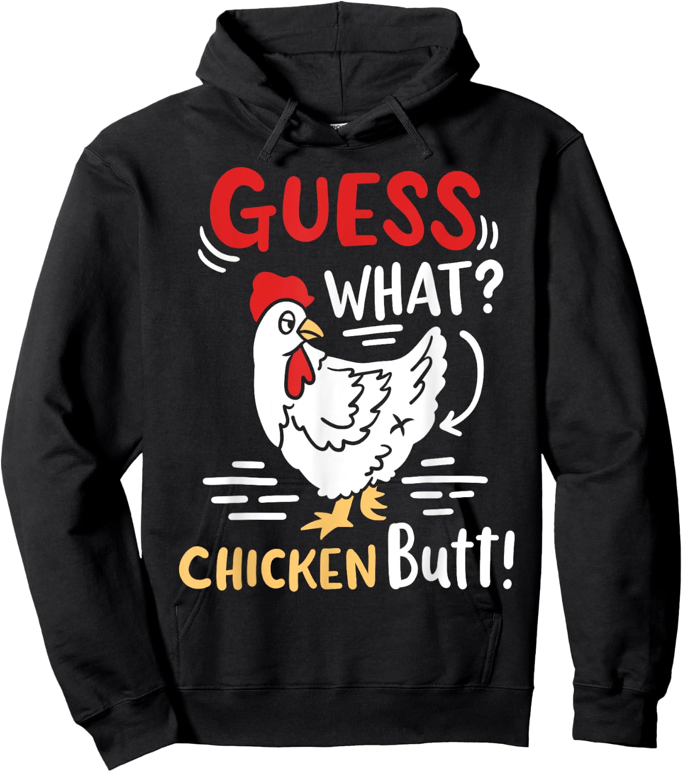 Funny Guess What Chicken Joke Hoodie - Hoodie | Black