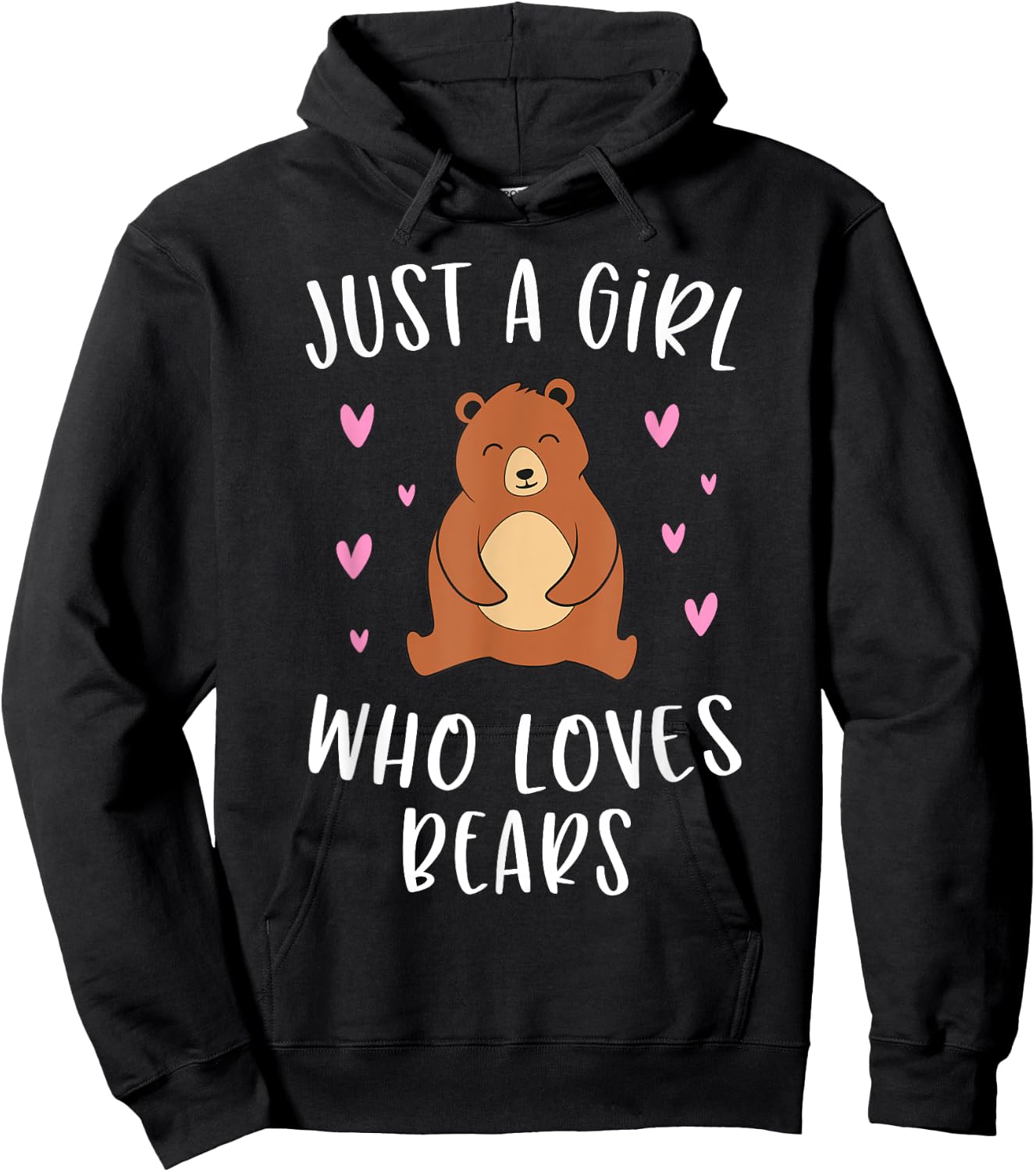 Just A Girl Who Loves Bears Cute Brown Bear Lover Hoodie - Hoodie | Black