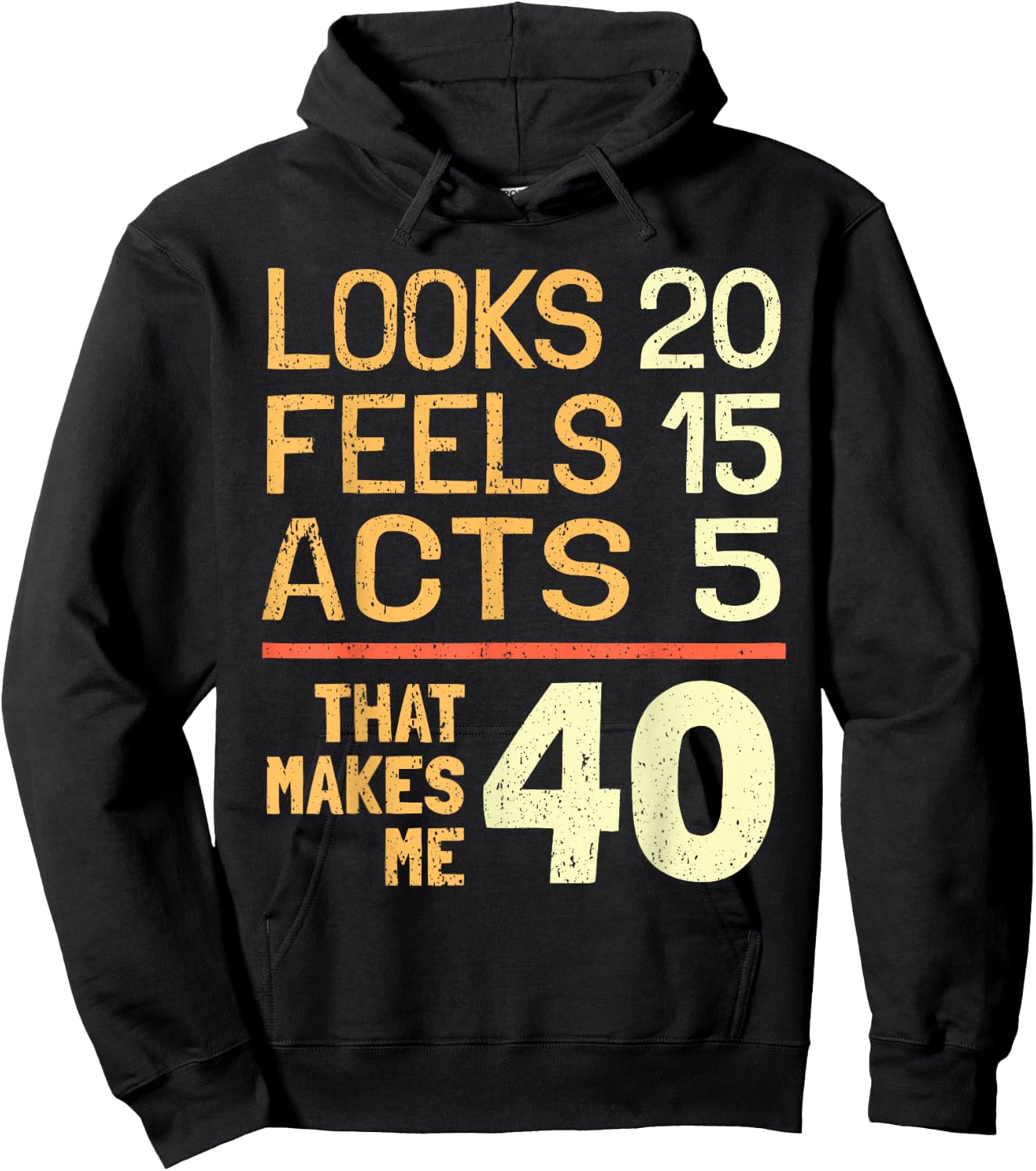 Hilarious 40th Birthday Idea I 40 Years Hoodie - Hoodie | Black