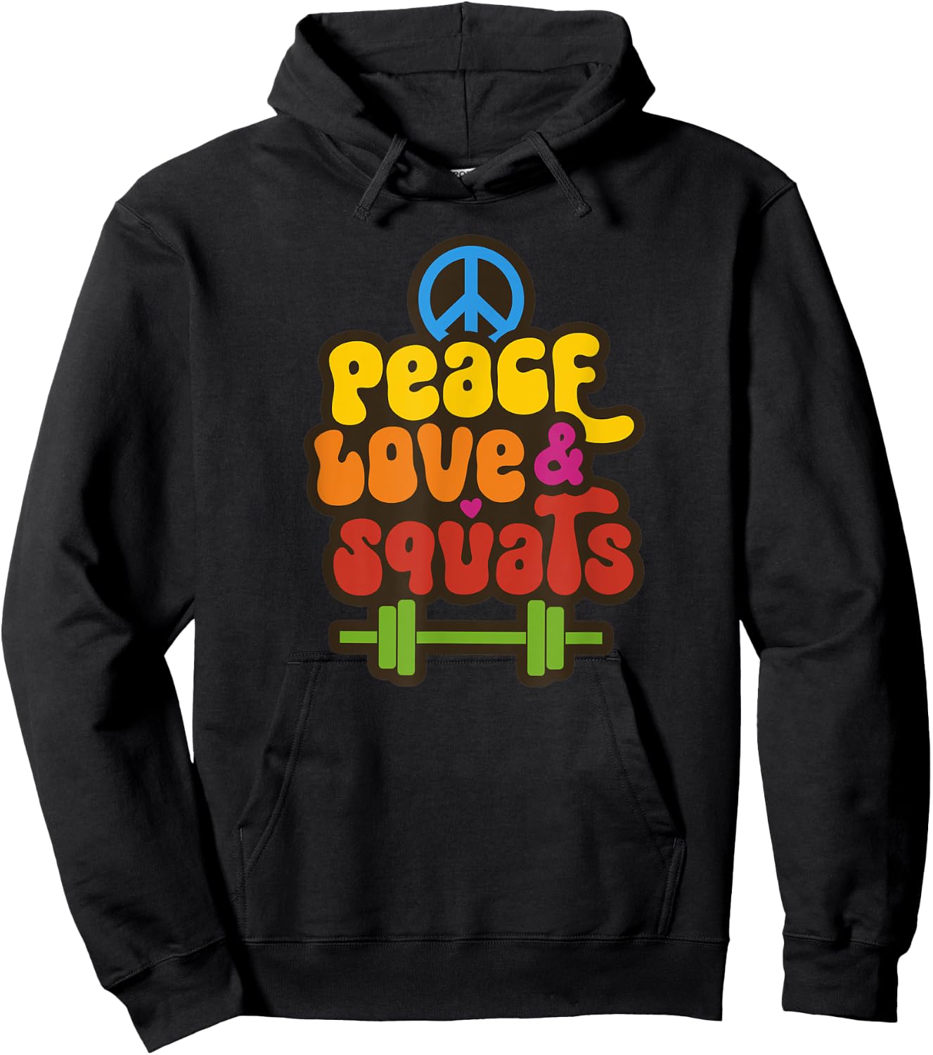 Peace Love & Squats Cute Hippie Gym Workout Funny Saying Hoodie - Hoodie | Black